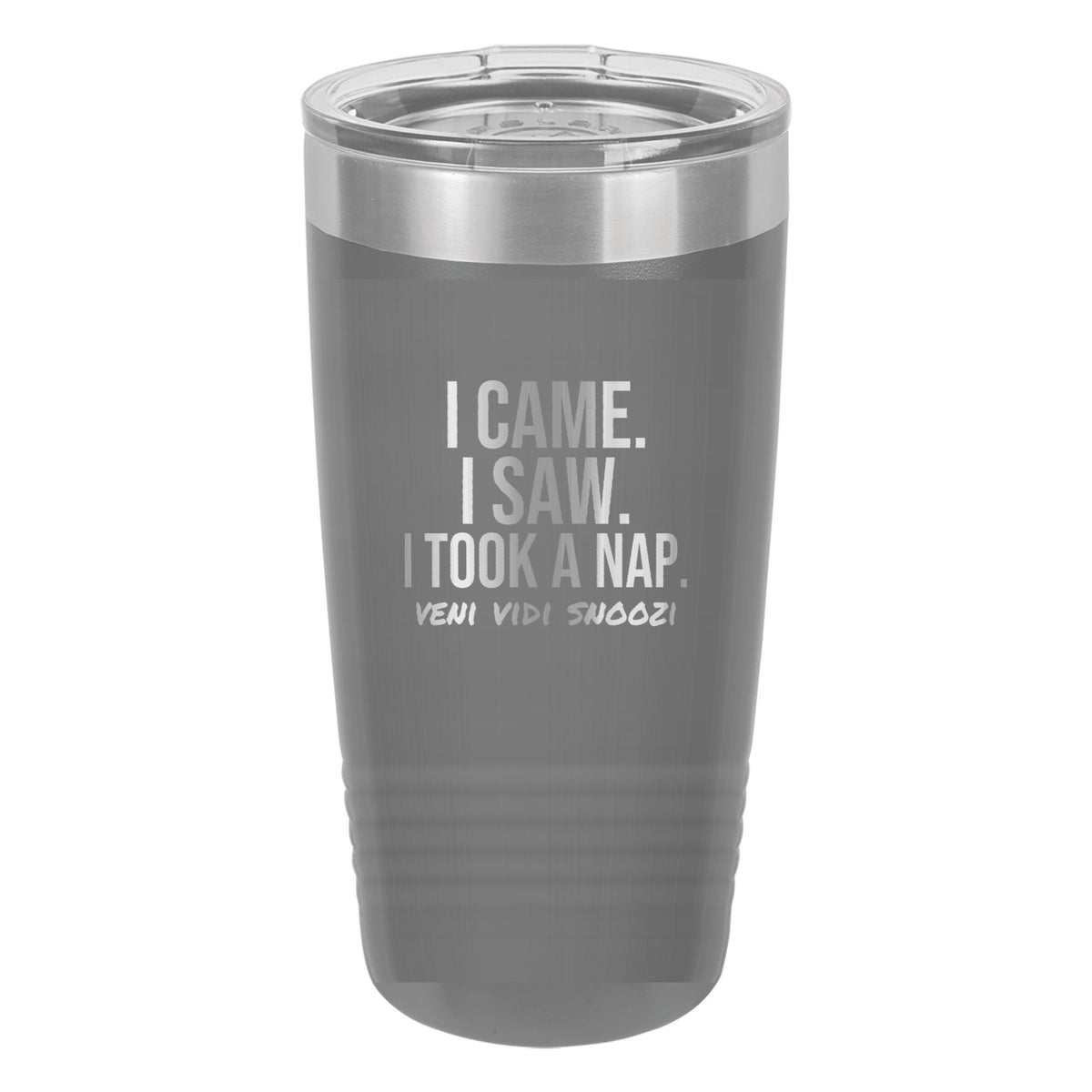 I Came I Saw I Took A Nap laser etched 20 oz Polar Camel ringneck tumbler in Dark Gray