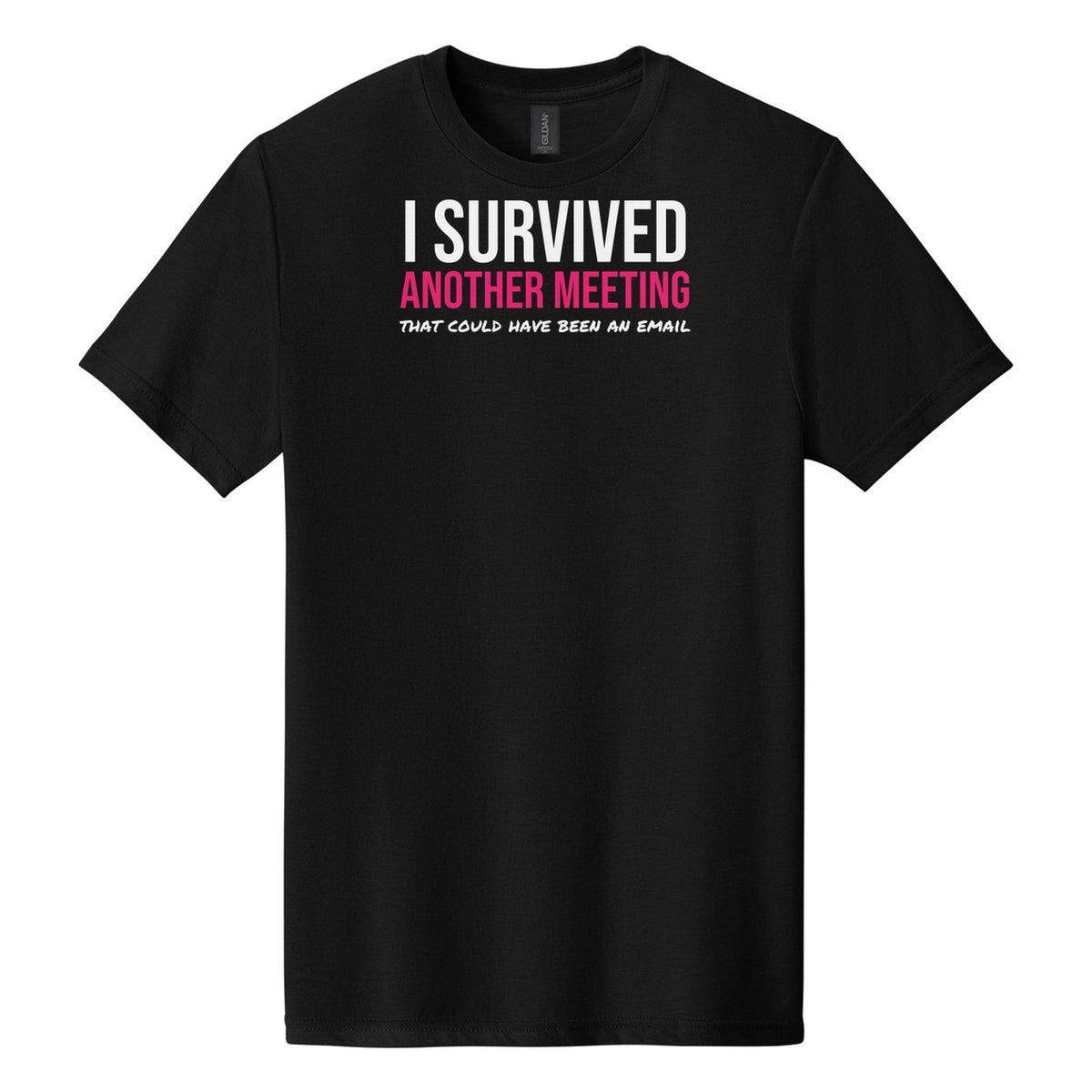 Could Have Been An Email tee on Gildan Softstyle CVC 64000CVC in Pitch Black