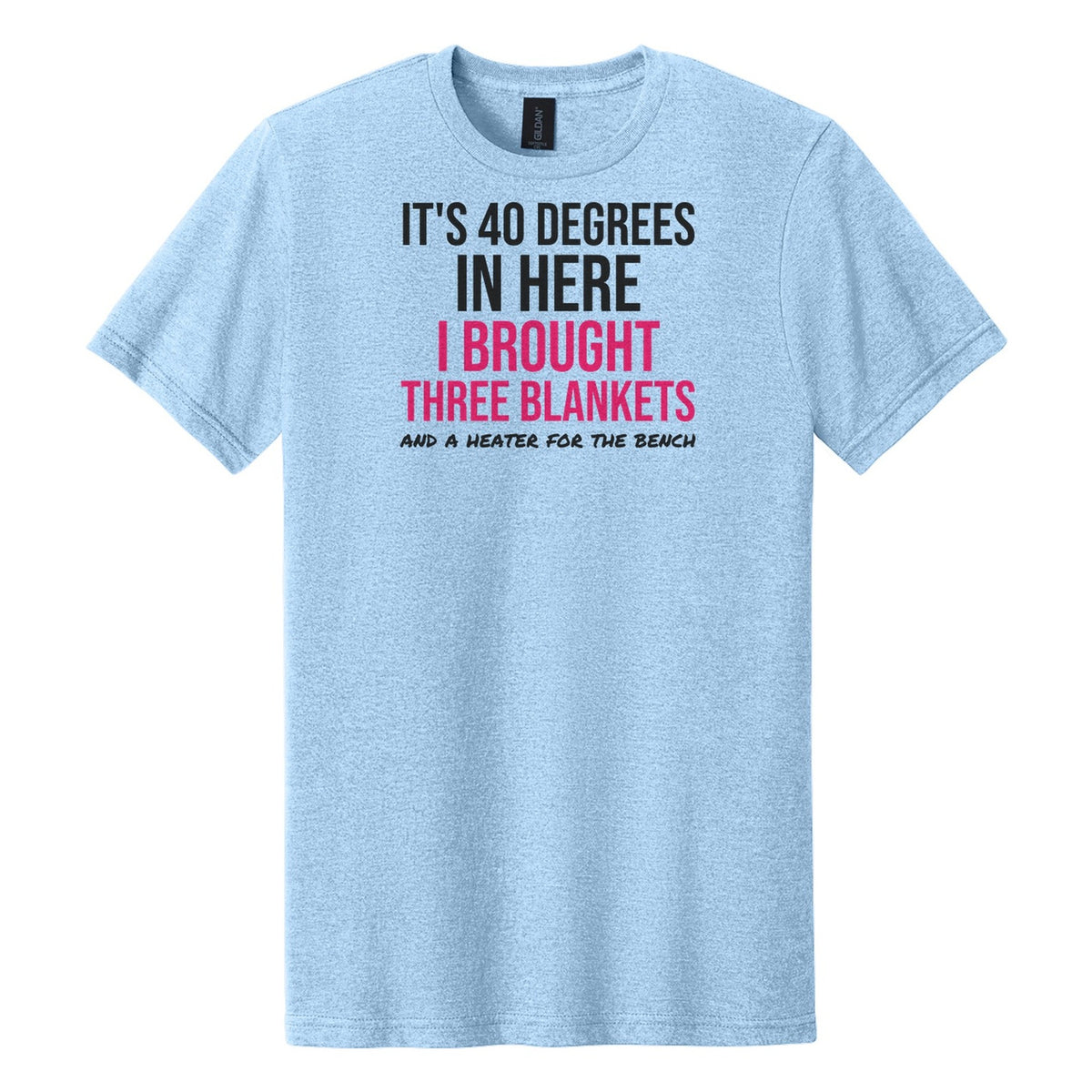 I Brought Three Blankets tee in Light Blue Mist