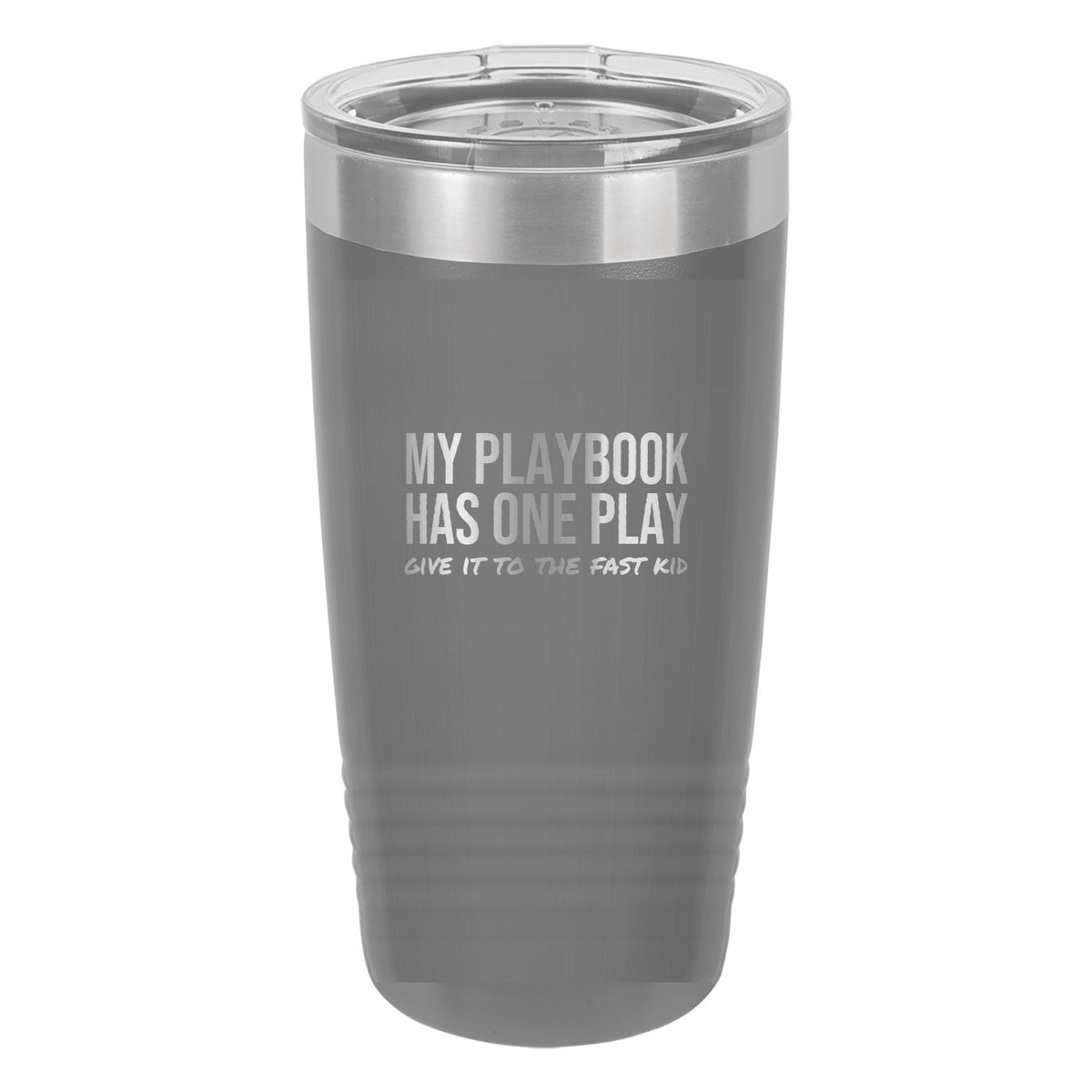 My Playbook Has One Play tumbler in Dark Gray