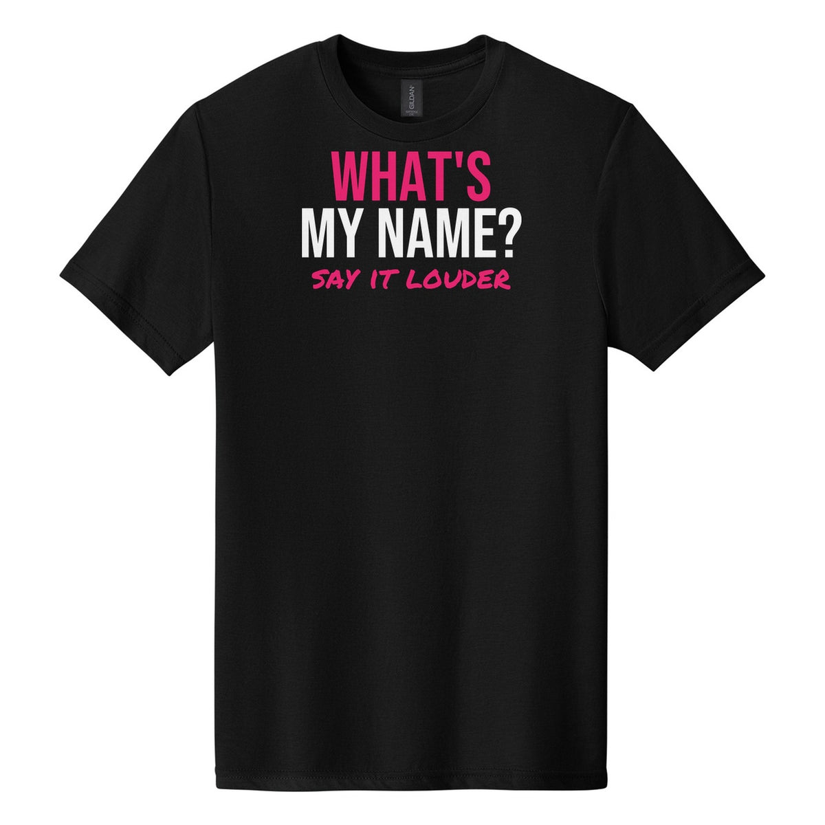 What's My Name tee on Gildan Softstyle CVC 64000CVC in Pitch Black