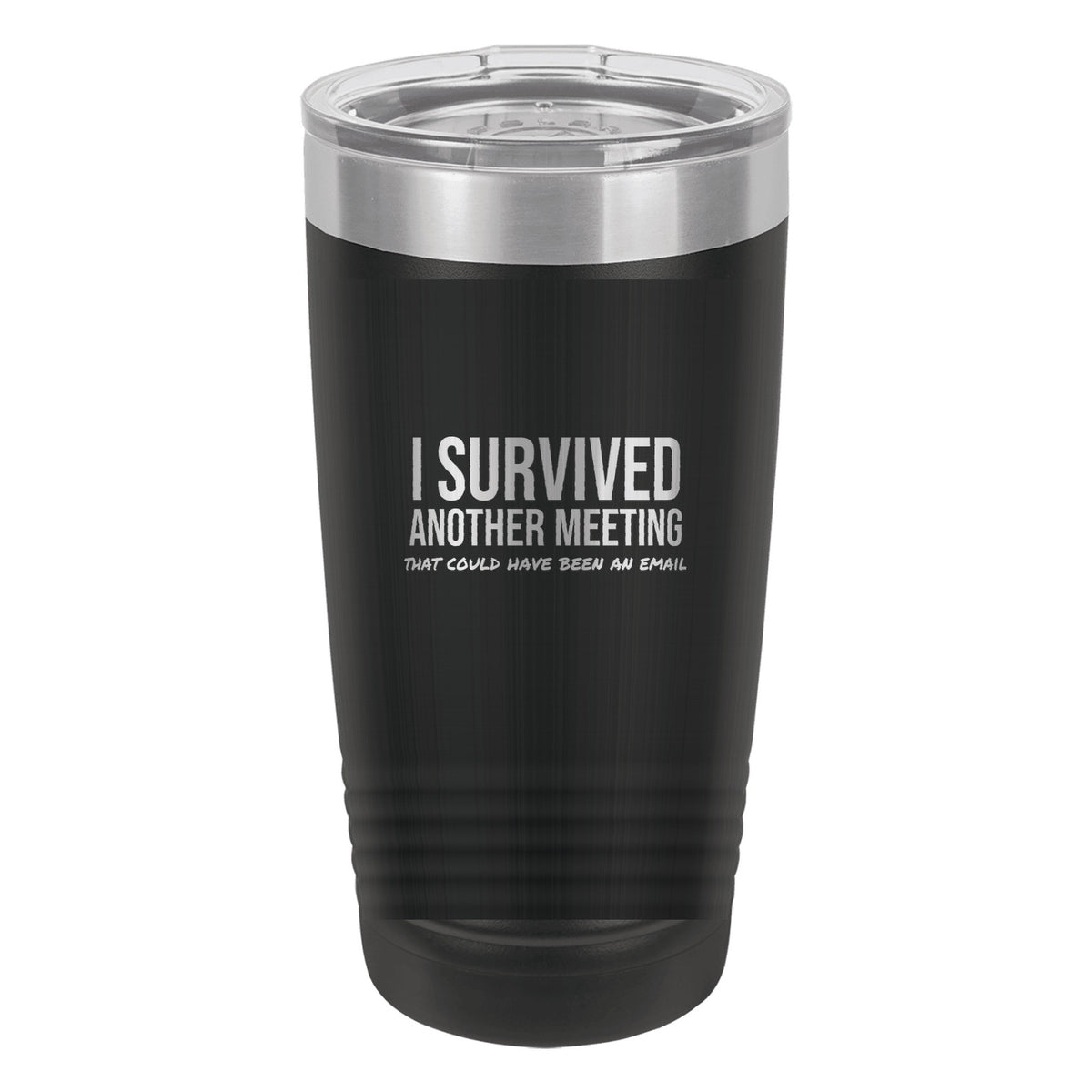 Could Have Been An Email laser etched 20 oz Polar Camel ringneck tumbler in Black