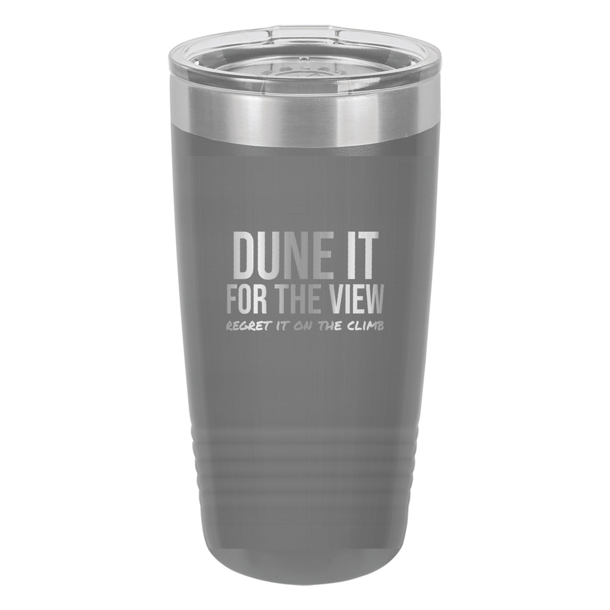 Dune It For The View laser etched 20 oz Polar Camel ringneck tumbler in Dark Gray