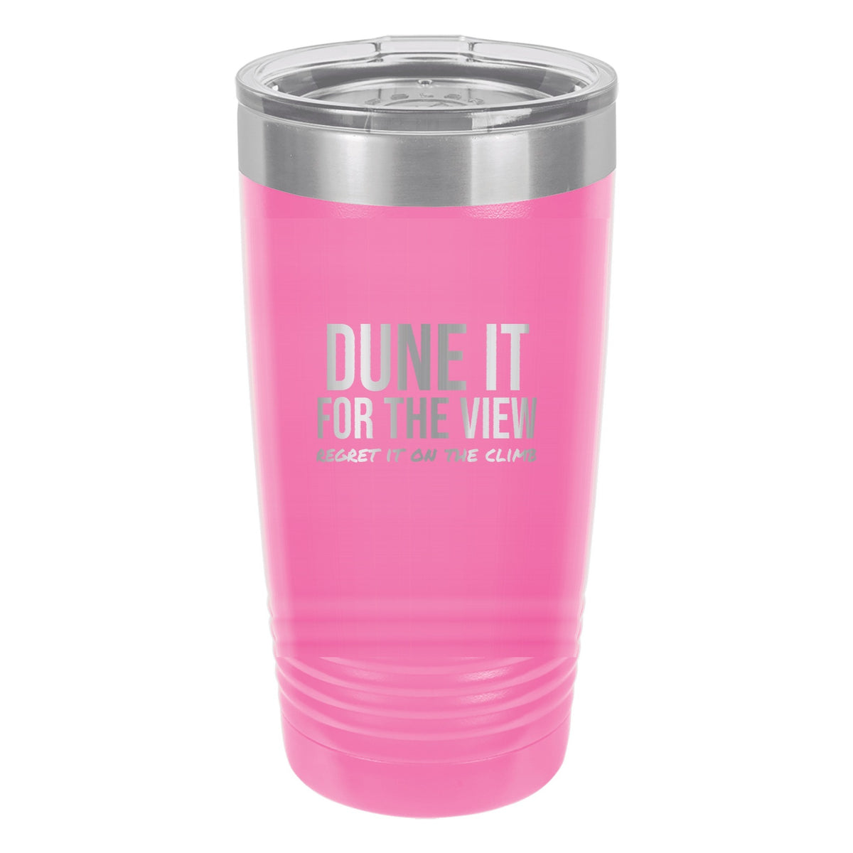 Dune It For The View laser etched 20 oz Polar Camel ringneck tumbler in Pink