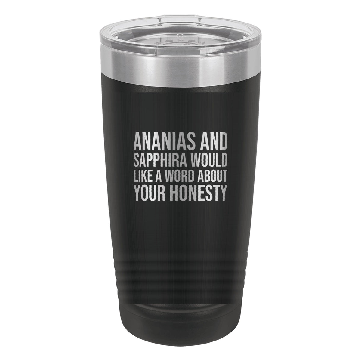 Ananias and Sapphira Would Like a Word About Your Honesty tumbler in Black