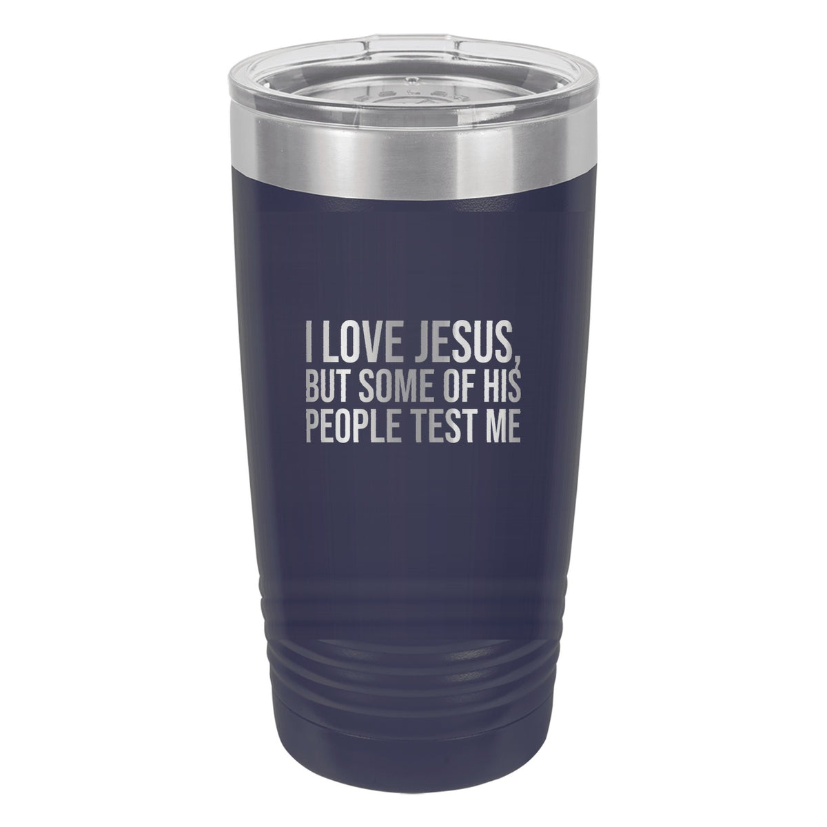 I Love Jesus, but Some of His People Test Me tumbler in Navy Blue