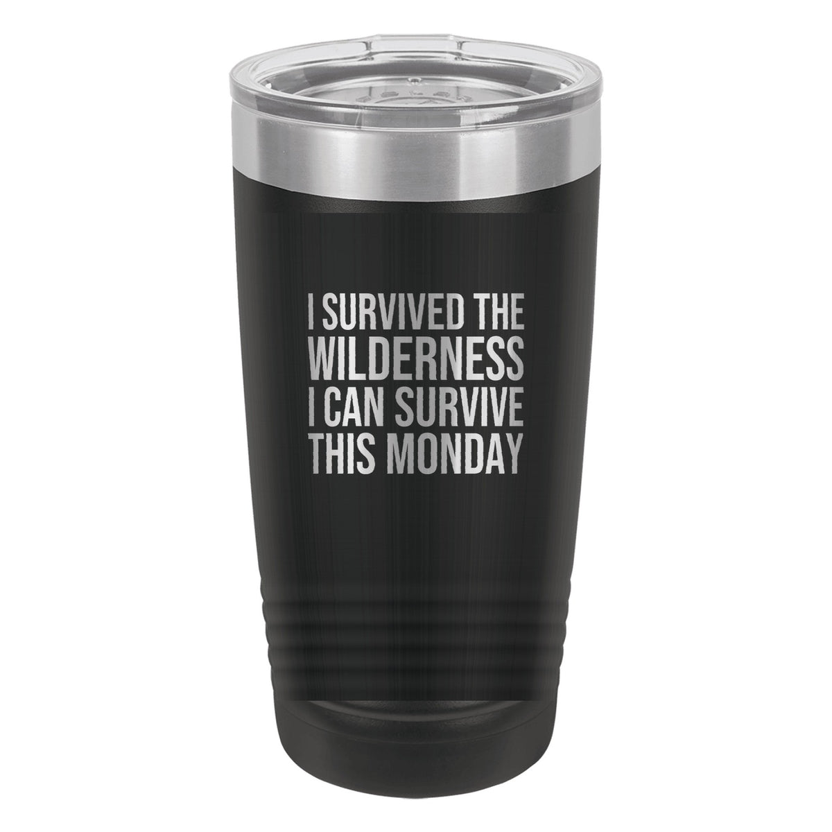 I Survived the Wilderness. I Can Survive This Monday tumbler in Black