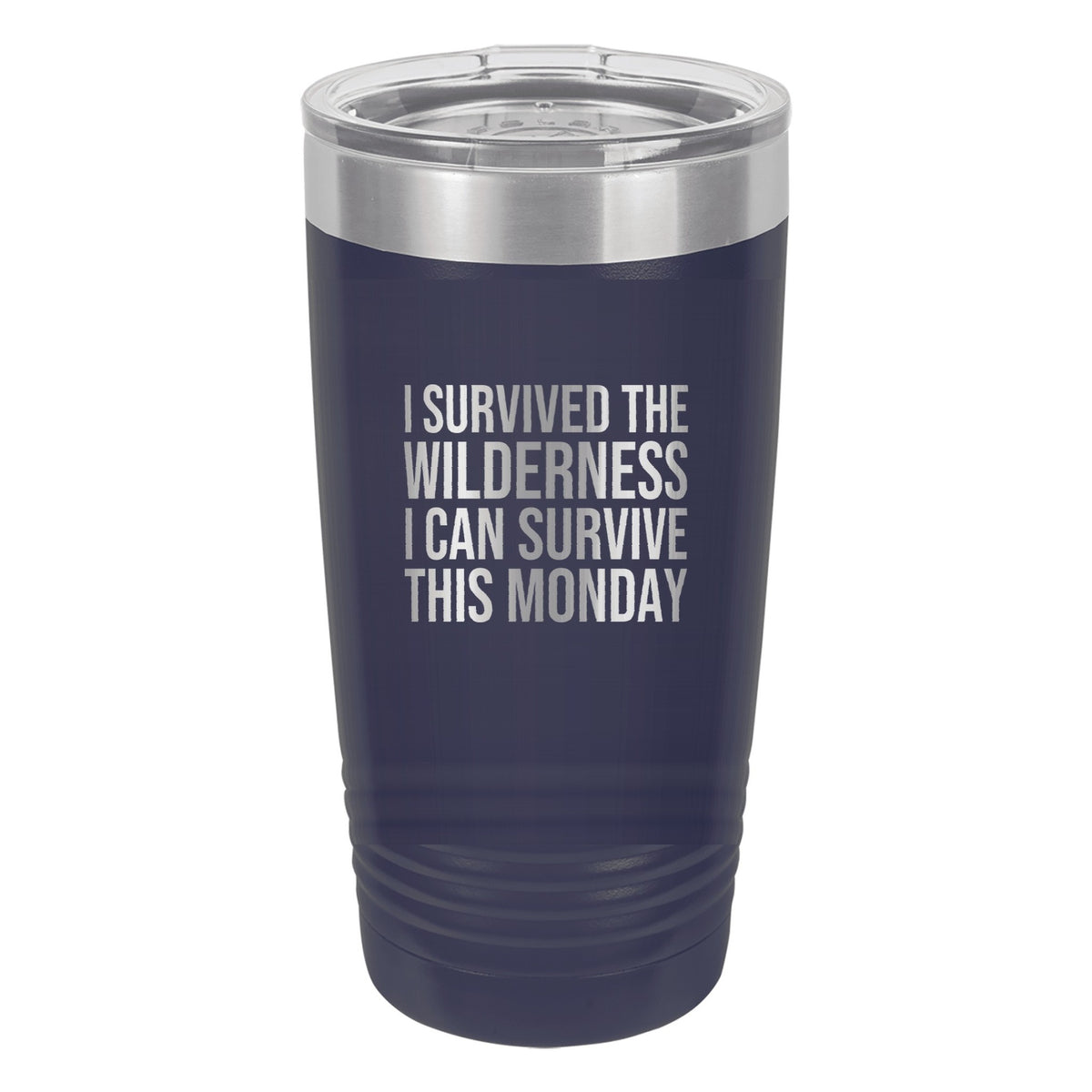 I Survived the Wilderness. I Can Survive This Monday tumbler in Navy Blue