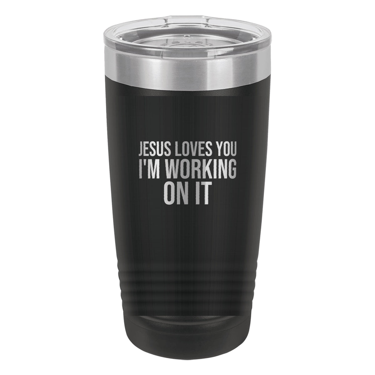 Jesus Loves You. I'm Working on It tumbler in Black