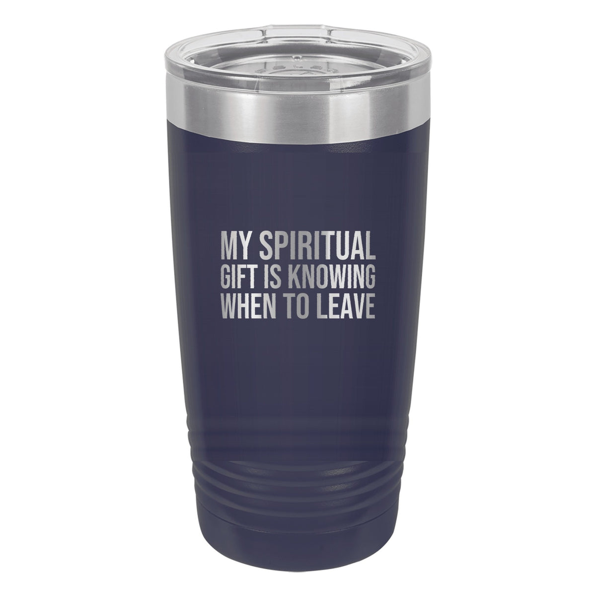 My Spiritual Gift Is Knowing When to Leave tumbler in Navy Blue