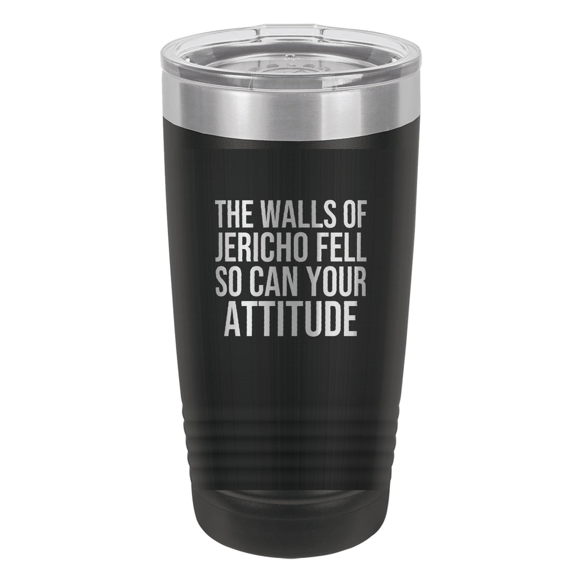 The Walls of Jericho Fell. So Can Your Attitude tumbler in Black