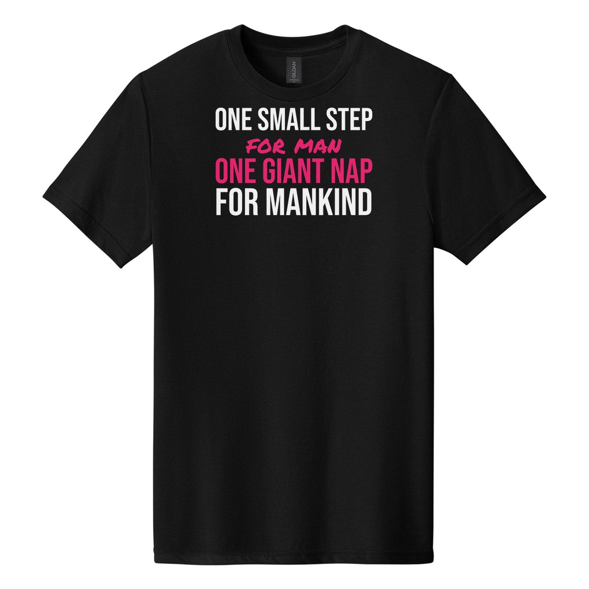 One Giant Nap For Mankind tee on Gildan Softstyle CVC 64000CVC in Pitch Black