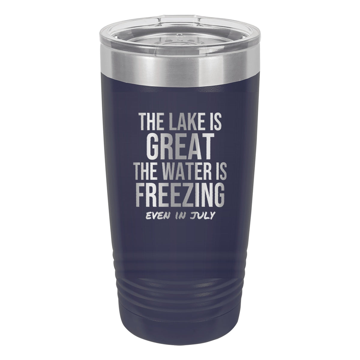 The Lake Is Great The Water Is Freezing laser etched 20 oz Polar Camel ringneck tumbler in Navy Blue