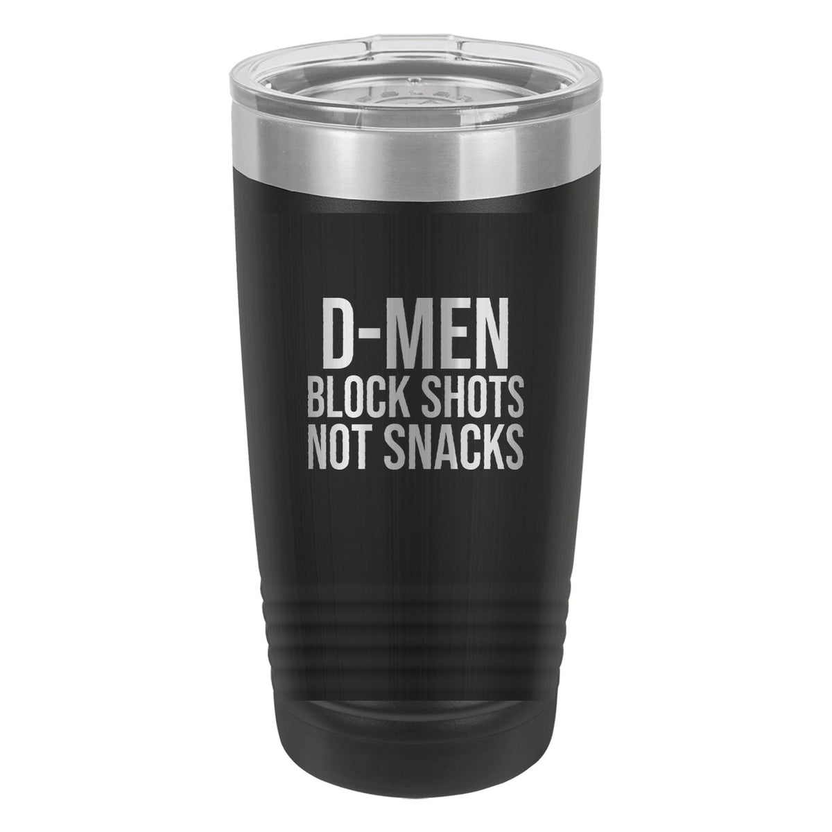 D-Men Block Shots Not Snacks hockey tumbler in Black
