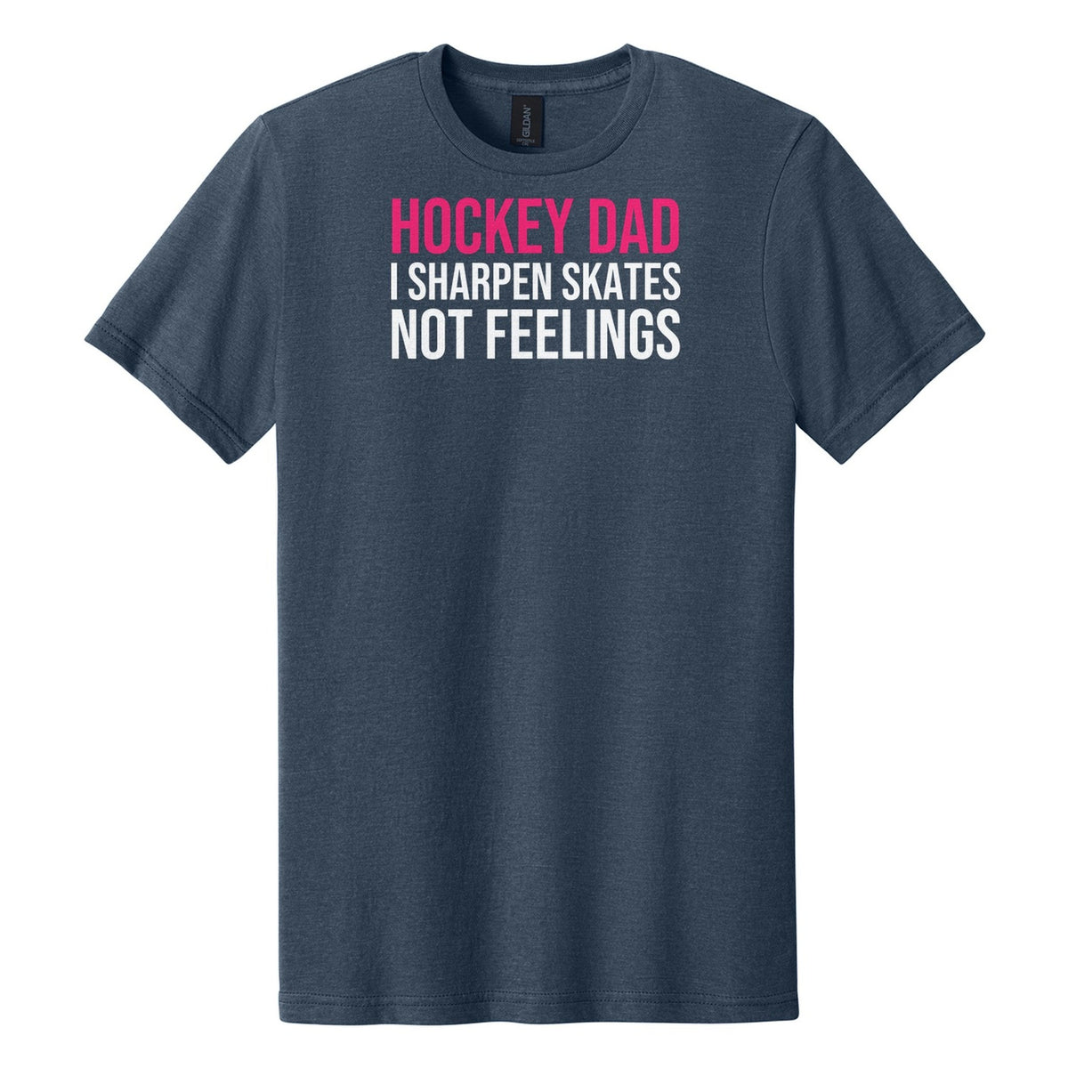 Hockey Dad Fixes Skates Not Feelings hockey tee in Navy Mist