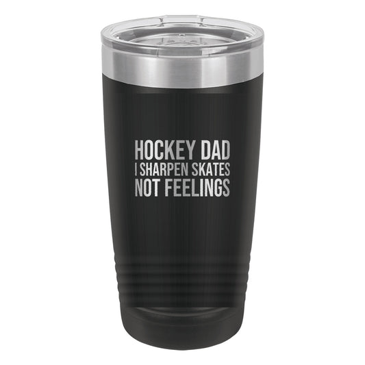 Hockey Dad Fixes Skates Not Feelings hockey tumbler in Black
