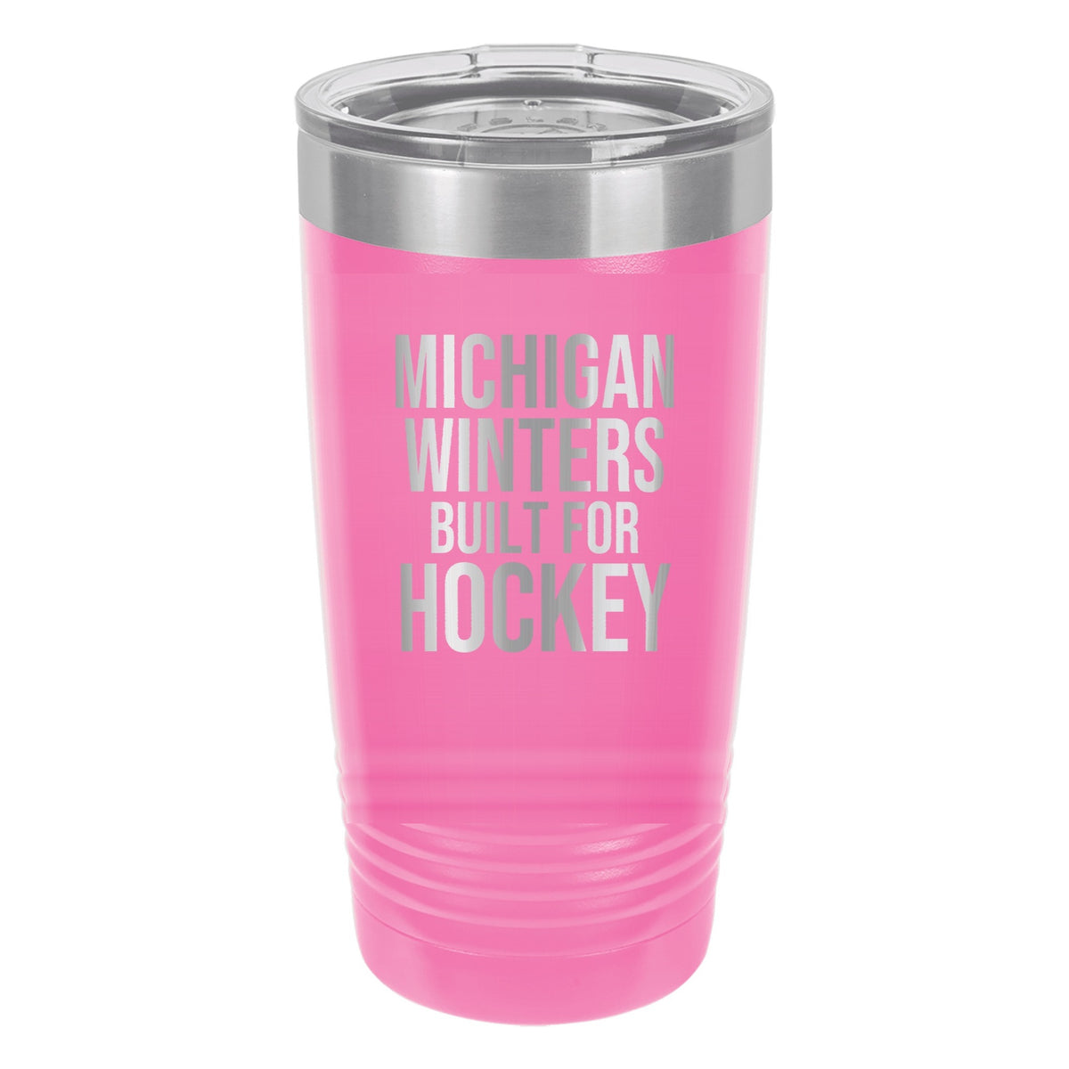 Michigan Winters Built For Hockey hockey tumbler in Pink