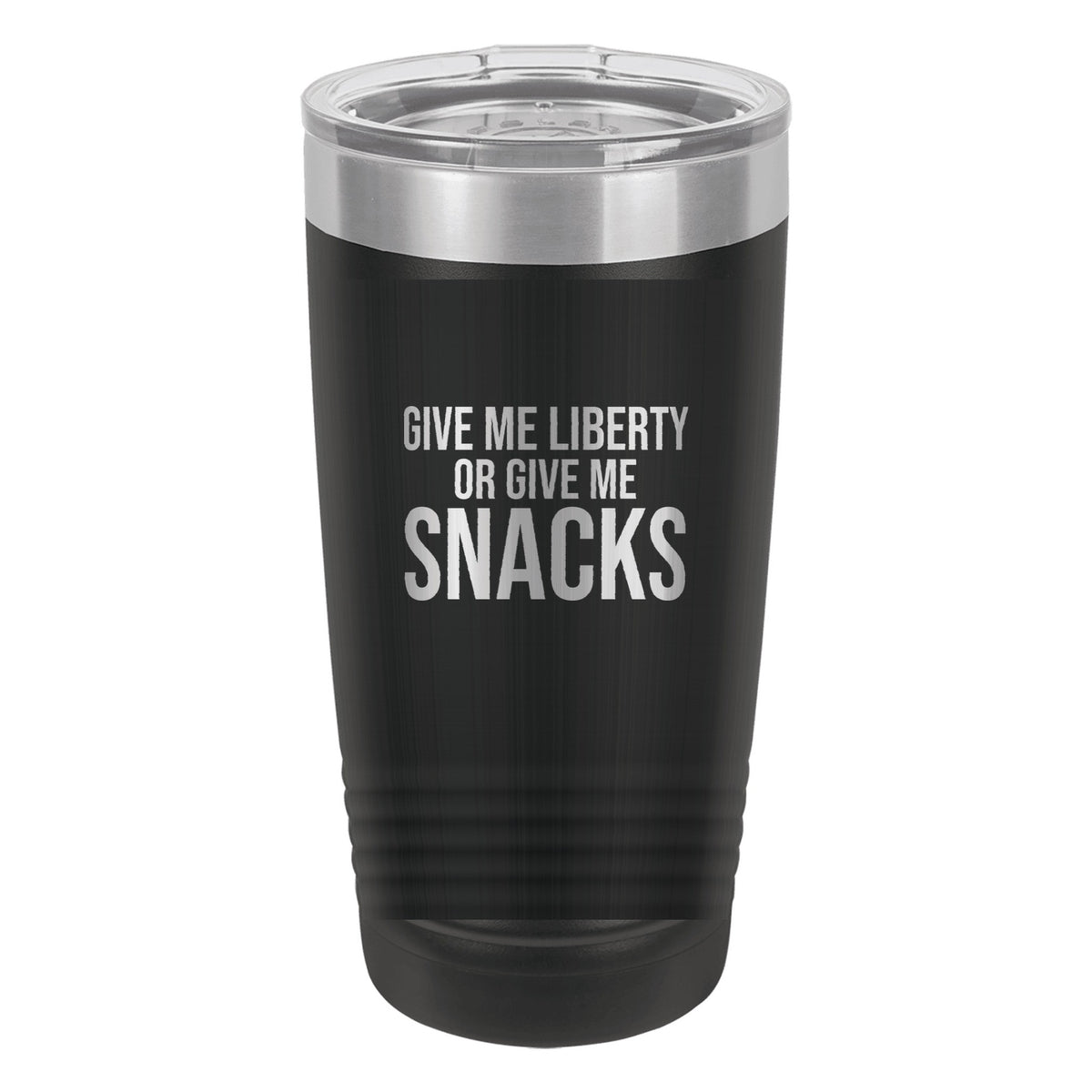 Give Me Liberty Or Give Me Snacks laser etched 20 oz Polar Camel ringneck tumbler in Black