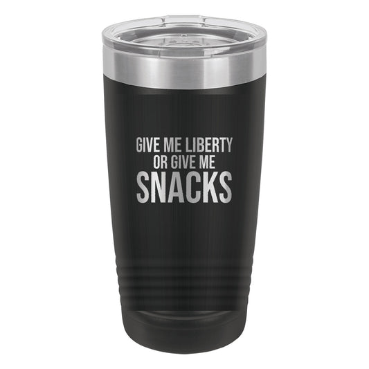 Give Me Liberty Or Give Me Snacks laser etched 20 oz Polar Camel ringneck tumbler in Black
