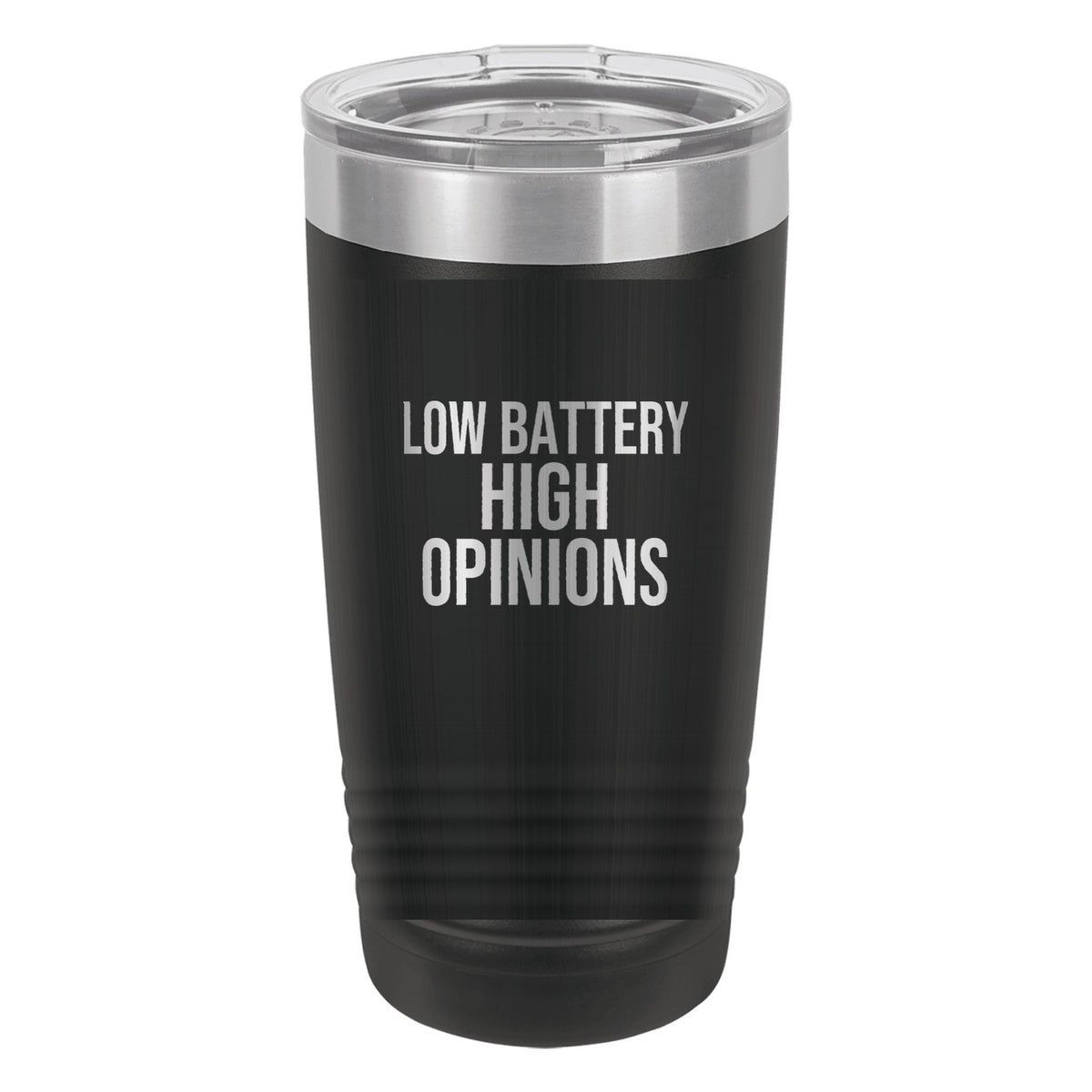Low Battery High Opinions laser etched 20 oz Polar Camel ringneck tumbler in Black