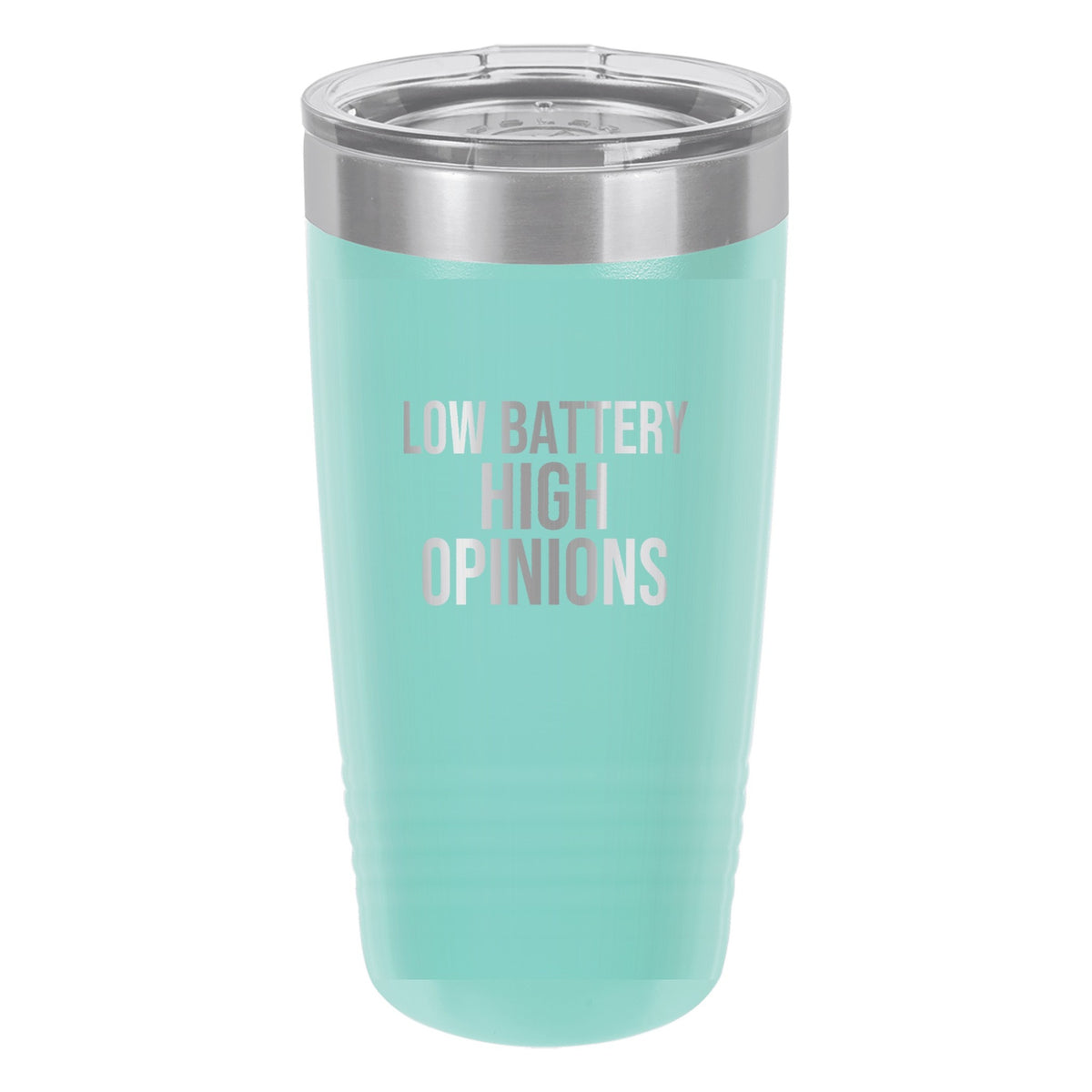 Low Battery High Opinions laser etched 20 oz Polar Camel ringneck tumbler in Teal