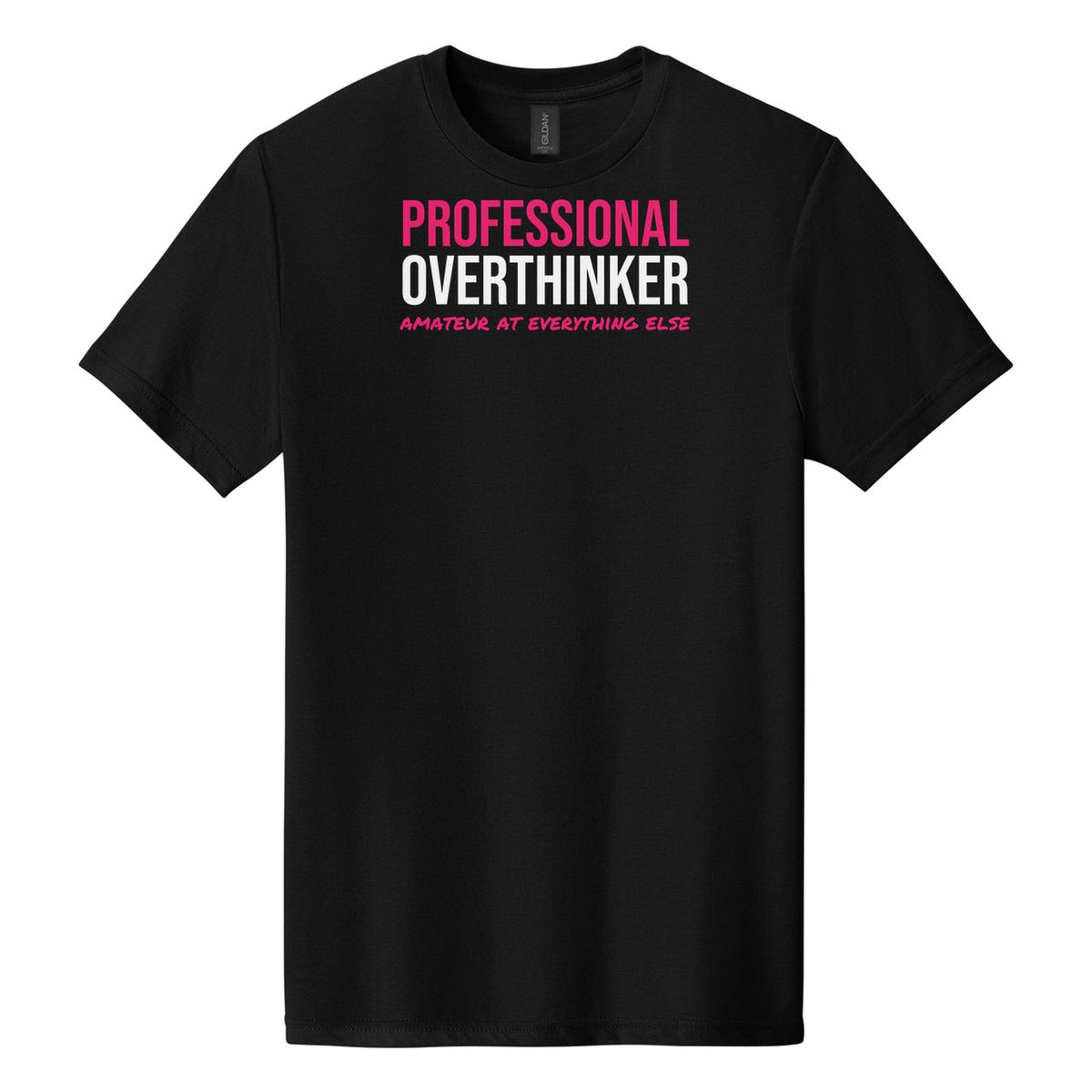 Professional Overthinker tee on Gildan Softstyle CVC 64000CVC in Pitch Black