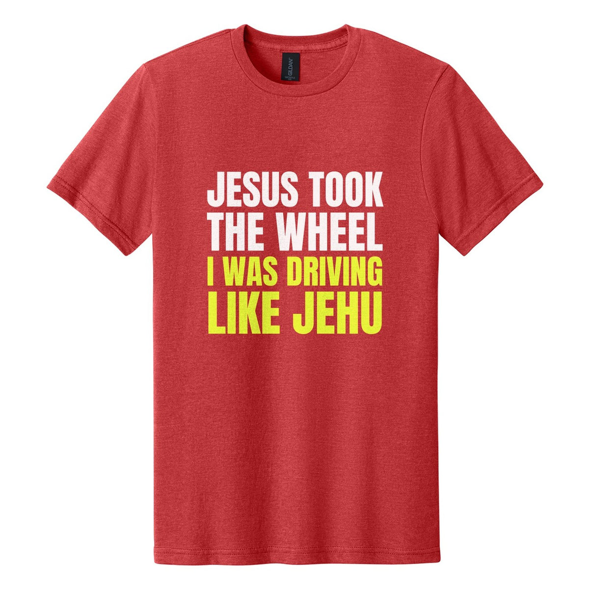 Jesus Took the Wheel. I Was Driving Like Jehu tee in Red Mist, Anton font, White + Neon Yellow ink
