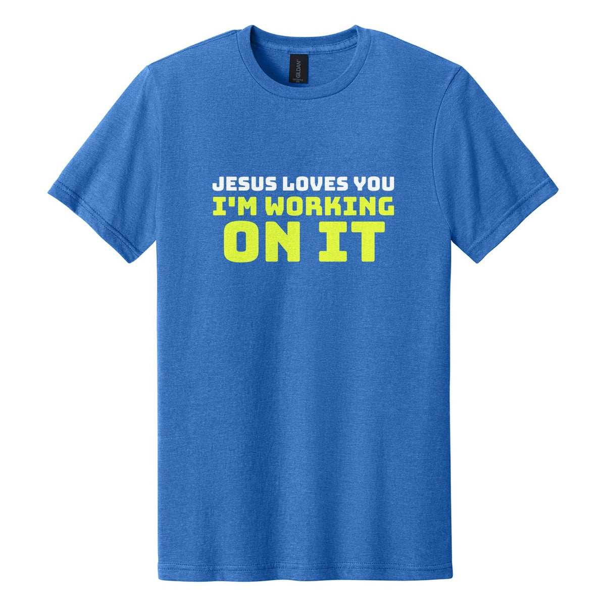 Jesus Loves You. I'm Working on It tee in Royal Mist, Bungee font, White + Neon Yellow ink