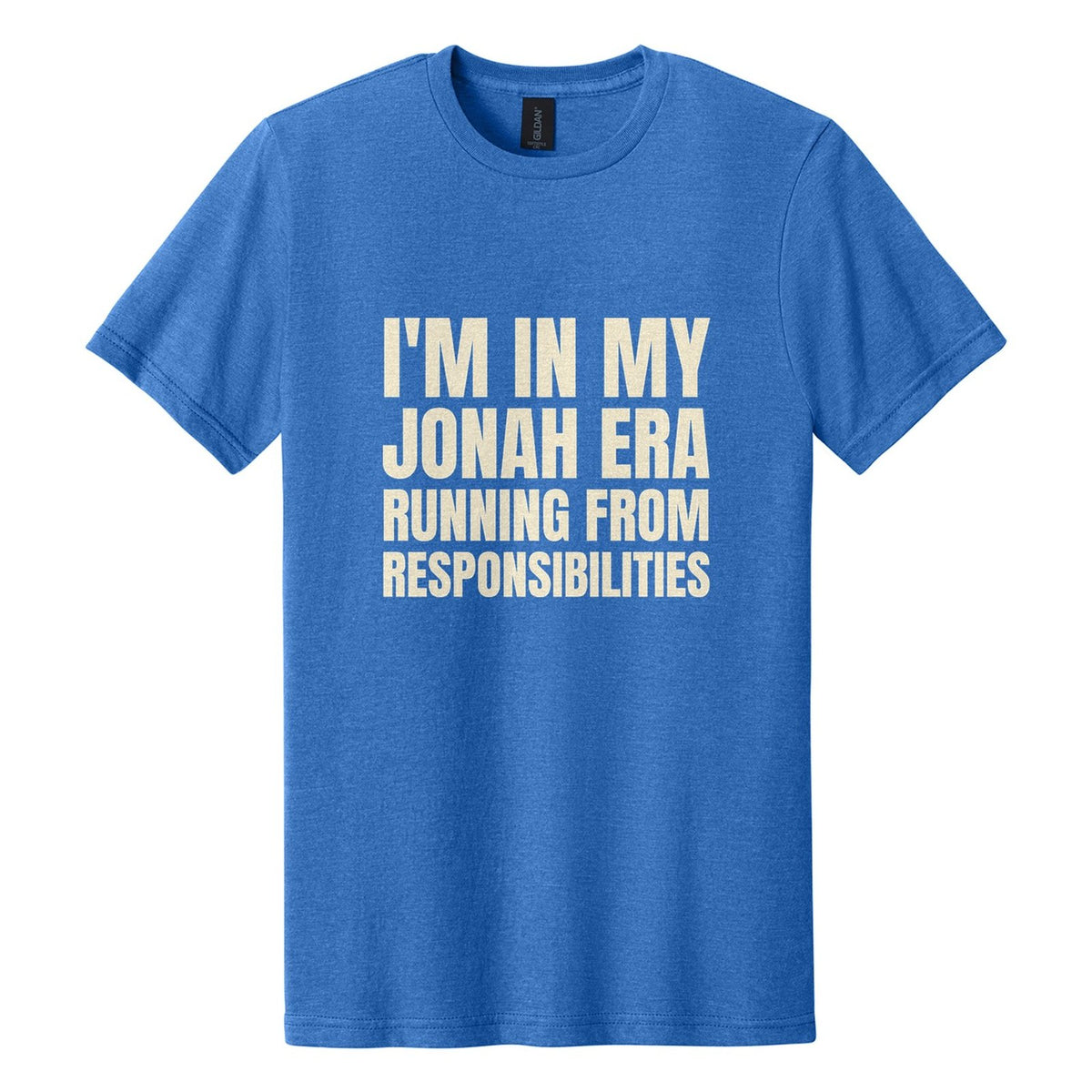 I'm in My Jonah Era. Running from Responsibilities tee in Royal Mist, Anton font, Cream ink