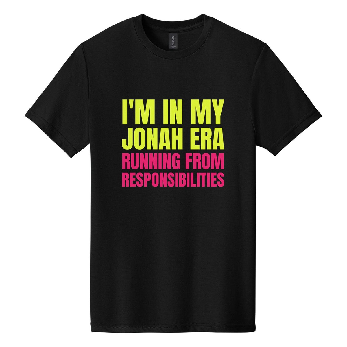 I'm in My Jonah Era. Running from Responsibilities tee in Pitch Black, Anton font, Neon Yellow + Hot Pink ink