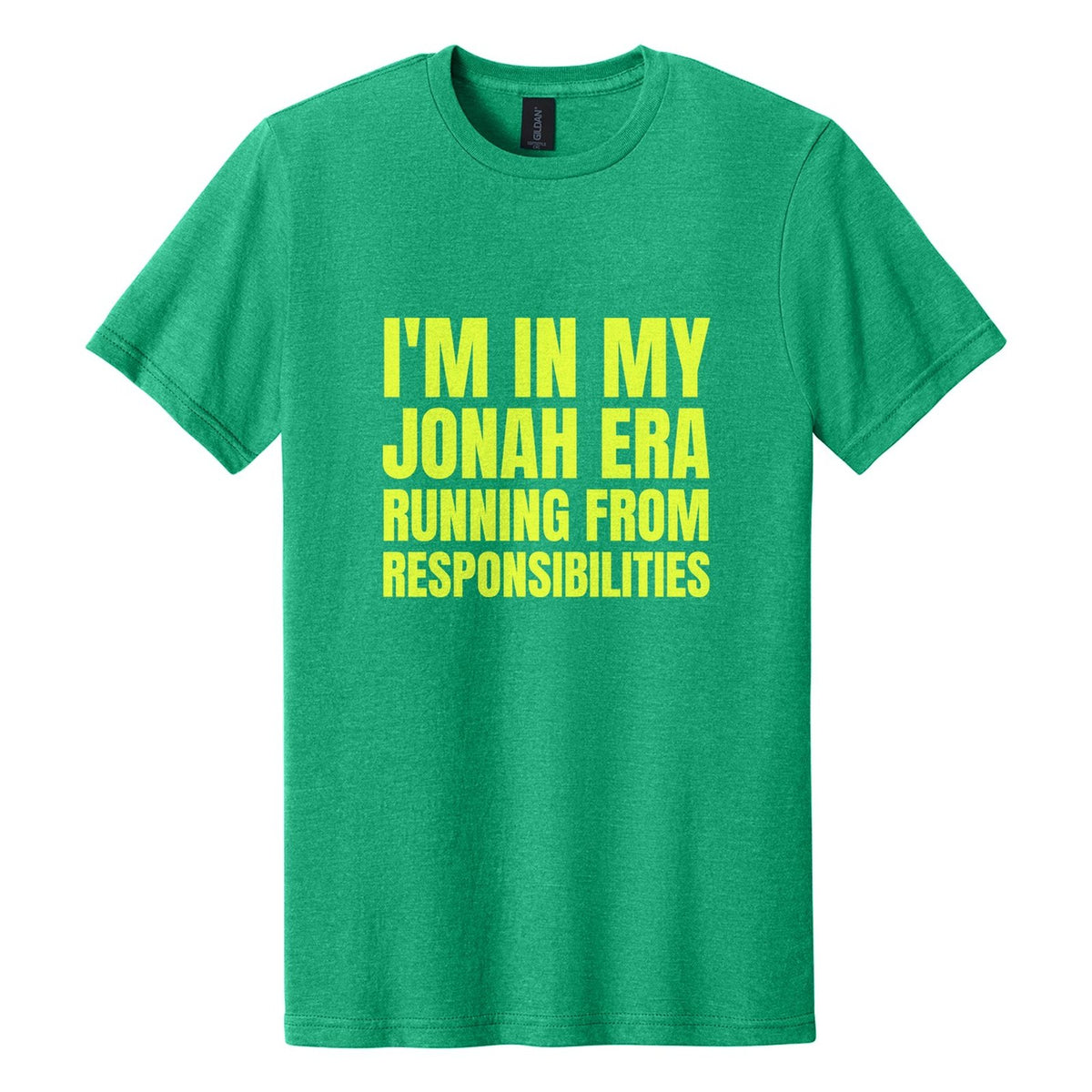 I'm in My Jonah Era. Running from Responsibilities tee in Kelly Mist, Anton font, Neon Yellow ink