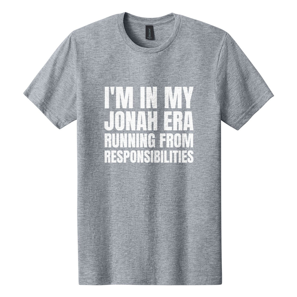 I'm in My Jonah Era. Running from Responsibilities tee in Ring Spun Sport Grey, Anton font, White ink