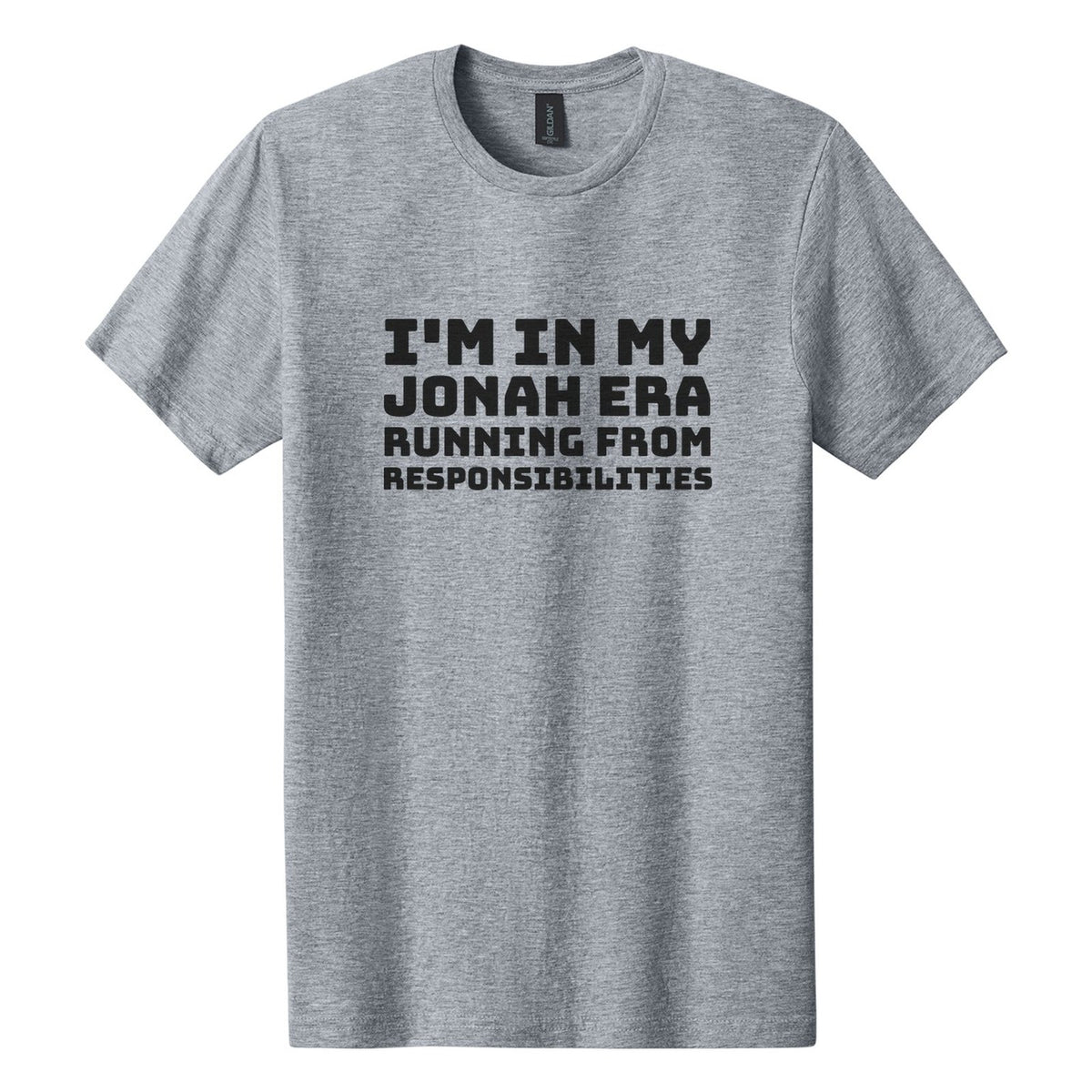 I'm in My Jonah Era. Running from Responsibilities tee in Ring Spun Sport Grey, Bungee font, Black ink