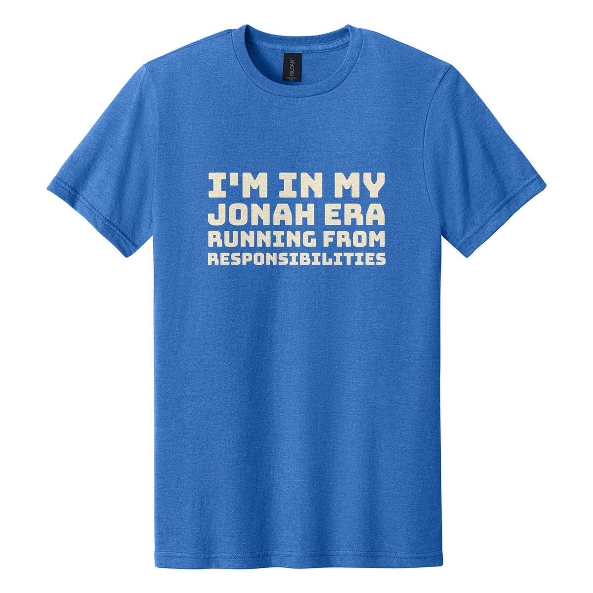 I'm in My Jonah Era. Running from Responsibilities tee in Royal Mist, Bungee font, Cream ink