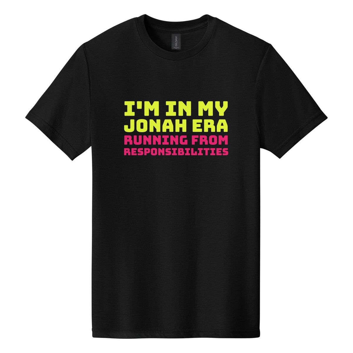 I'm in My Jonah Era. Running from Responsibilities tee in Pitch Black, Bungee font, Neon Yellow + Hot Pink ink