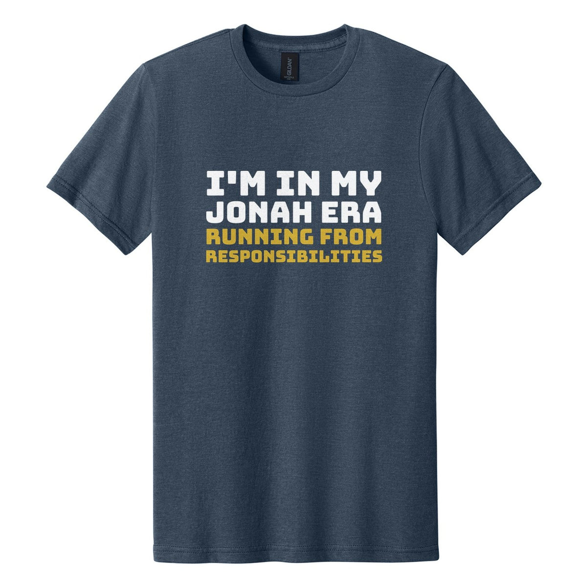 I'm in My Jonah Era. Running from Responsibilities tee in Navy Mist, Bungee font, White + Metallic Gold ink