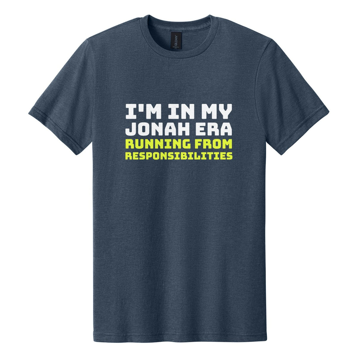 I'm in My Jonah Era. Running from Responsibilities tee in Navy Mist, Bungee font, White + Neon Yellow ink