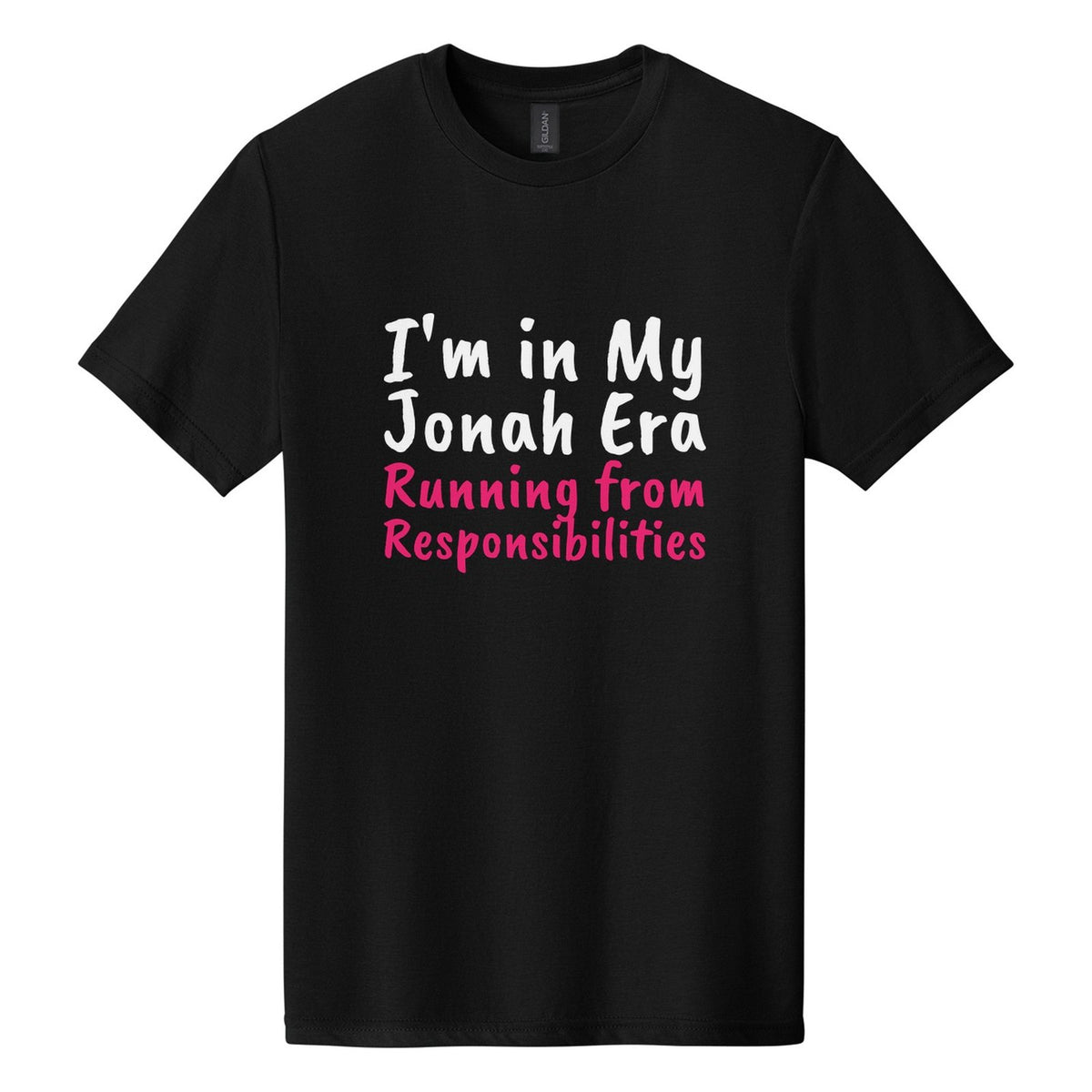 I'm in My Jonah Era. Running from Responsibilities tee in Pitch Black, Caveat Brush font, White + Hot Pink ink