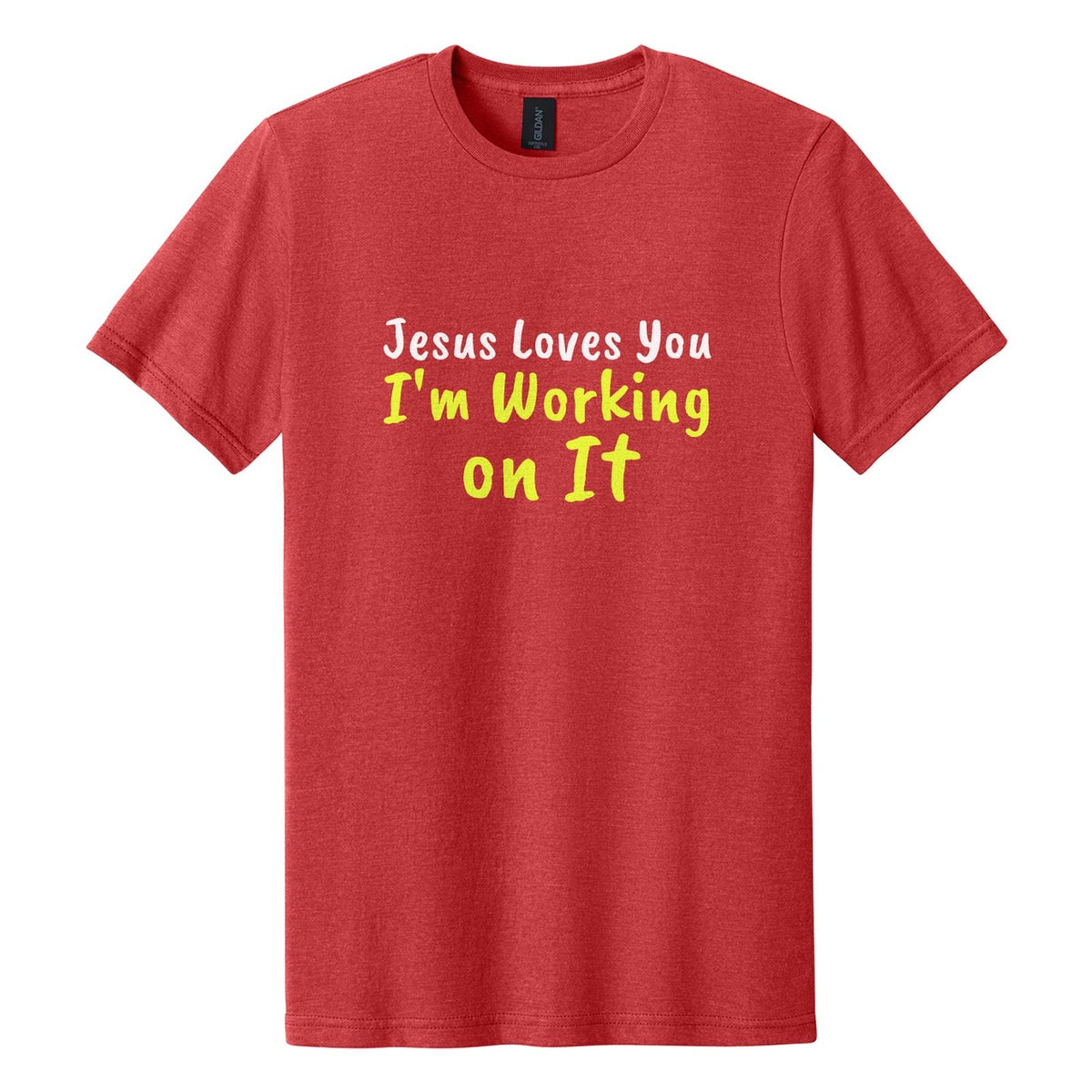 Jesus Loves You. I'm Working on It tee in Red Mist, Caveat Brush font, White + Neon Yellow ink
