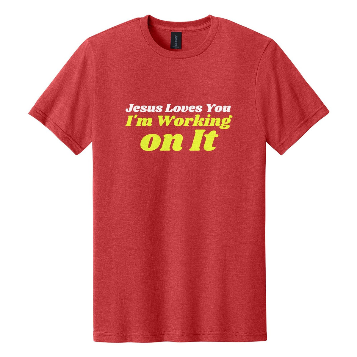 Jesus Loves You. I'm Working on It tee in Red Mist, Shrikhand font, White + Neon Yellow ink