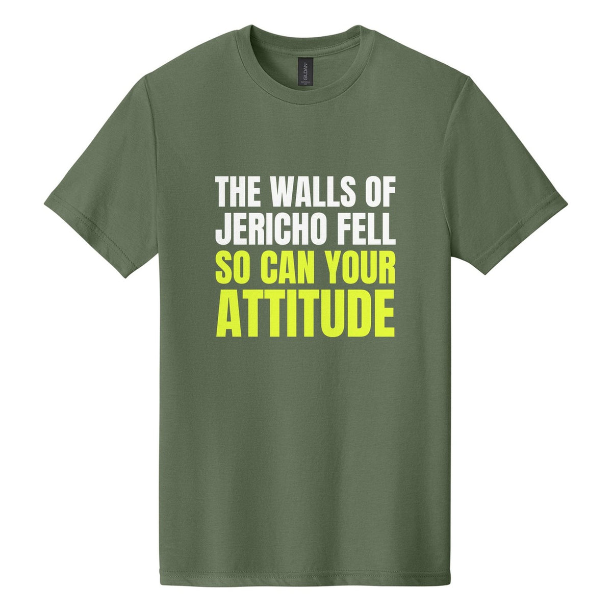 The Walls of Jericho Fell. So Can Your Attitude tee in Cactus, Anton font, White + Neon Yellow ink