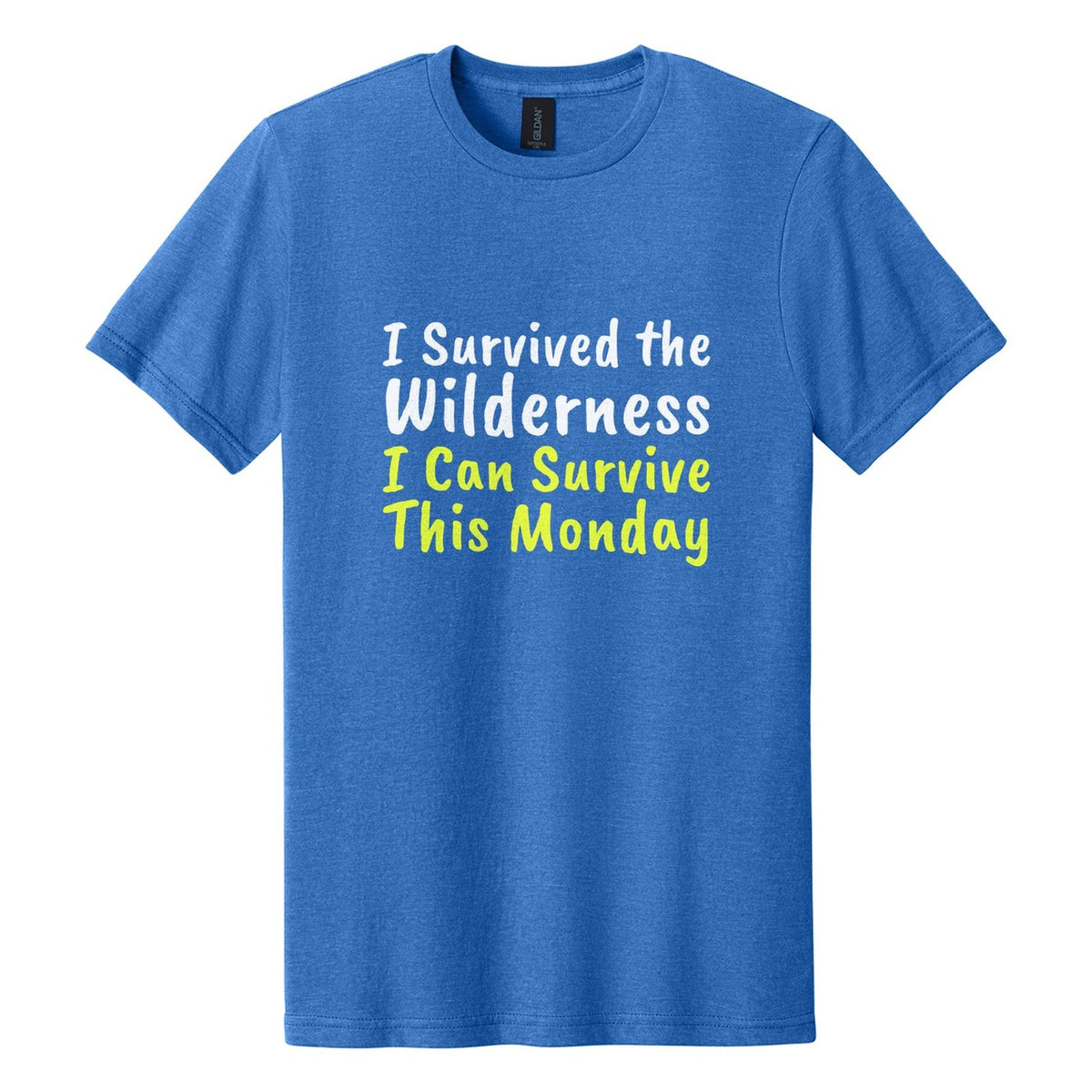 I Survived the Wilderness. I Can Survive This Monday tee in Royal Mist, Caveat Brush font, White + Neon Yellow ink