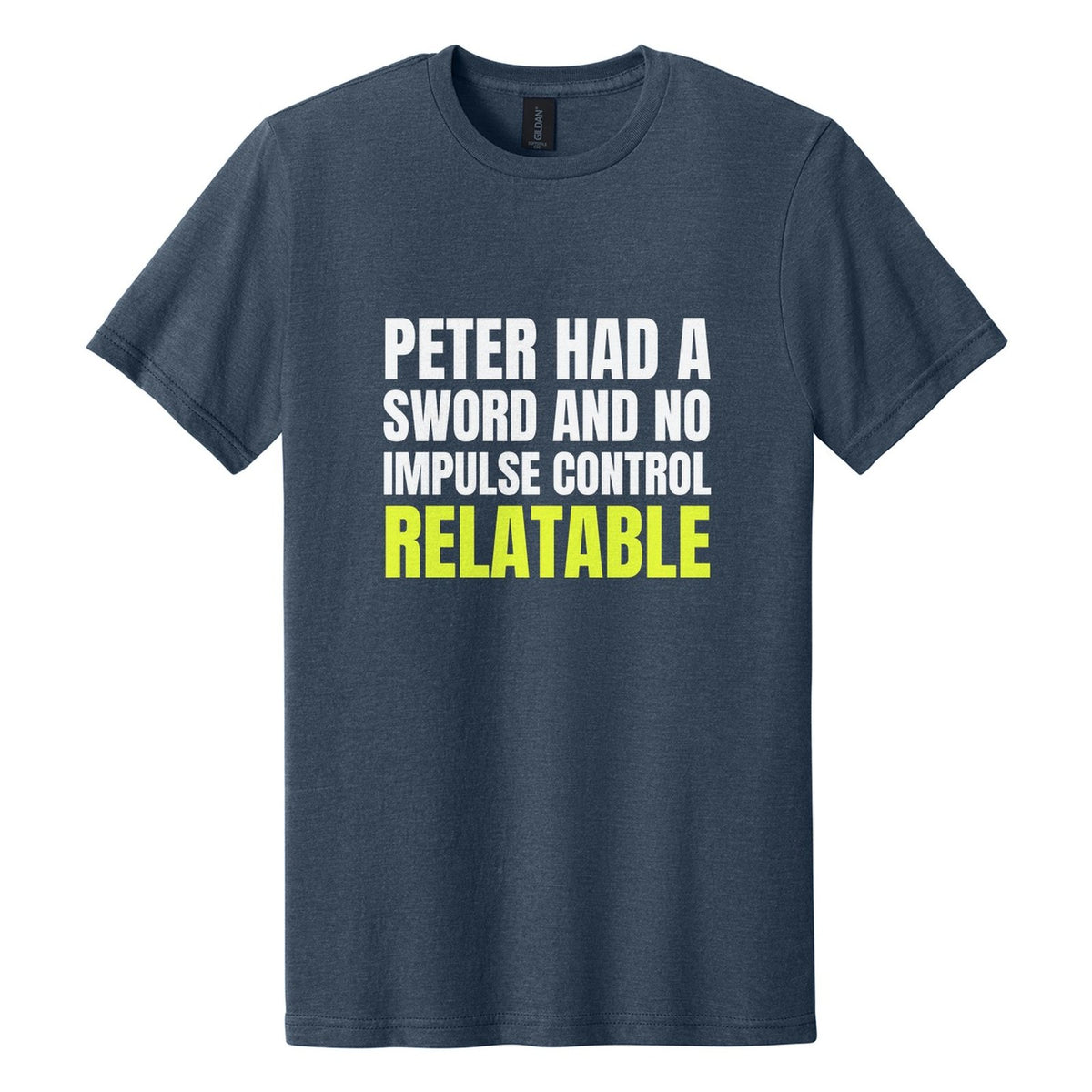 Peter Had a Sword and No Impulse Control. Relatable tee in Navy Mist, Anton font, White + Neon Yellow ink