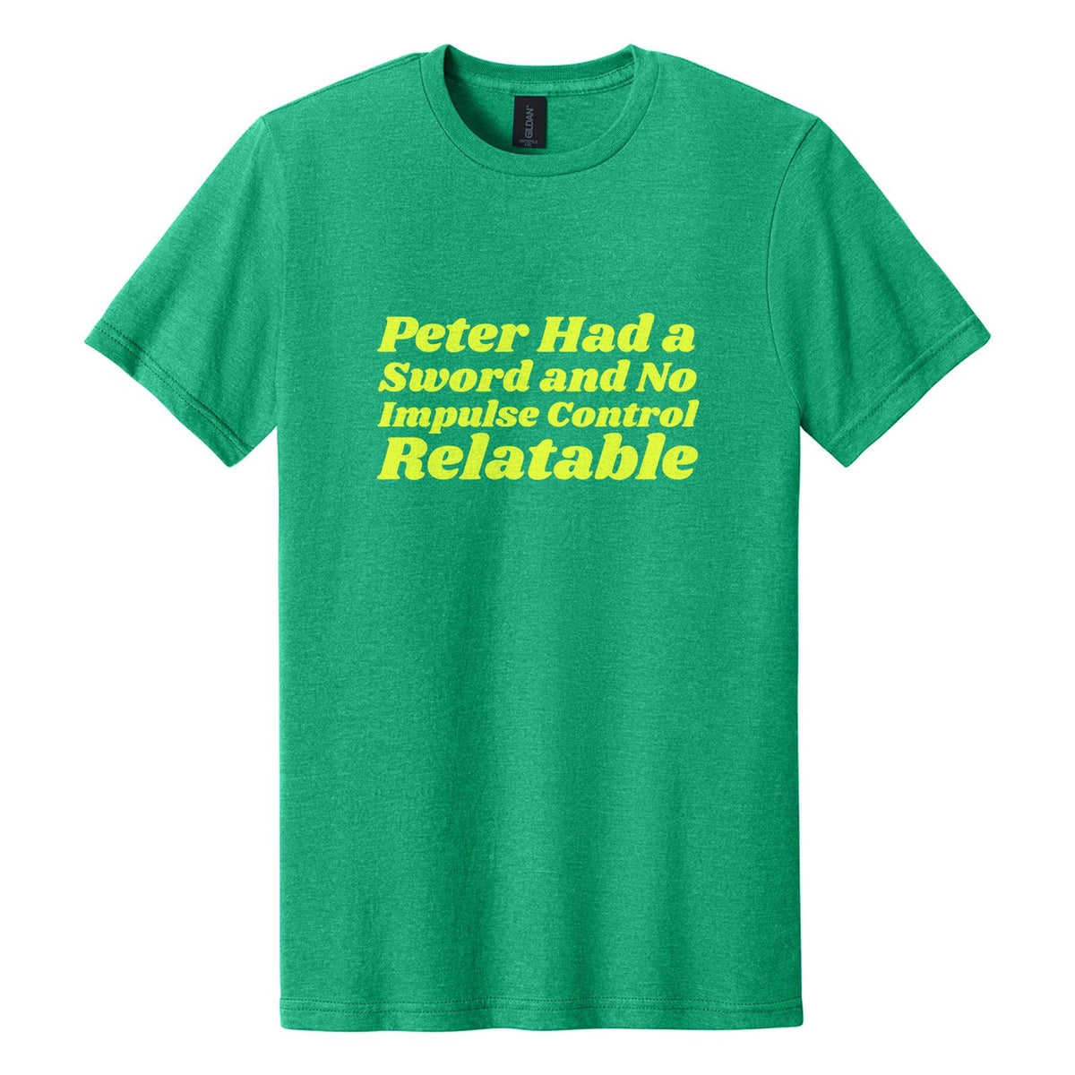 Peter Had a Sword and No Impulse Control. Relatable tee in Kelly Mist, Shrikhand font, Neon Yellow ink