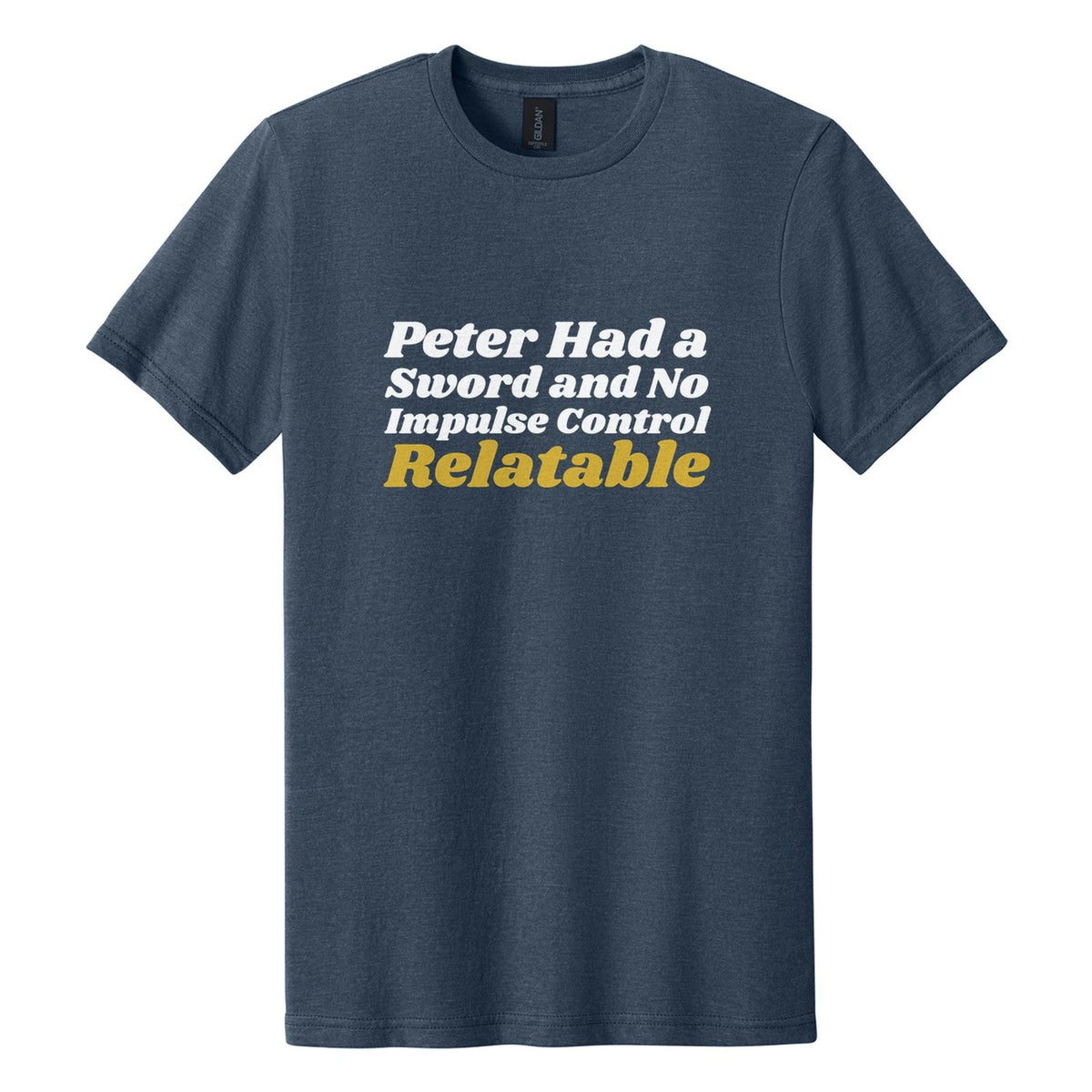 Peter Had a Sword and No Impulse Control. Relatable tee in Navy Mist, Shrikhand font, White + Metallic Gold ink