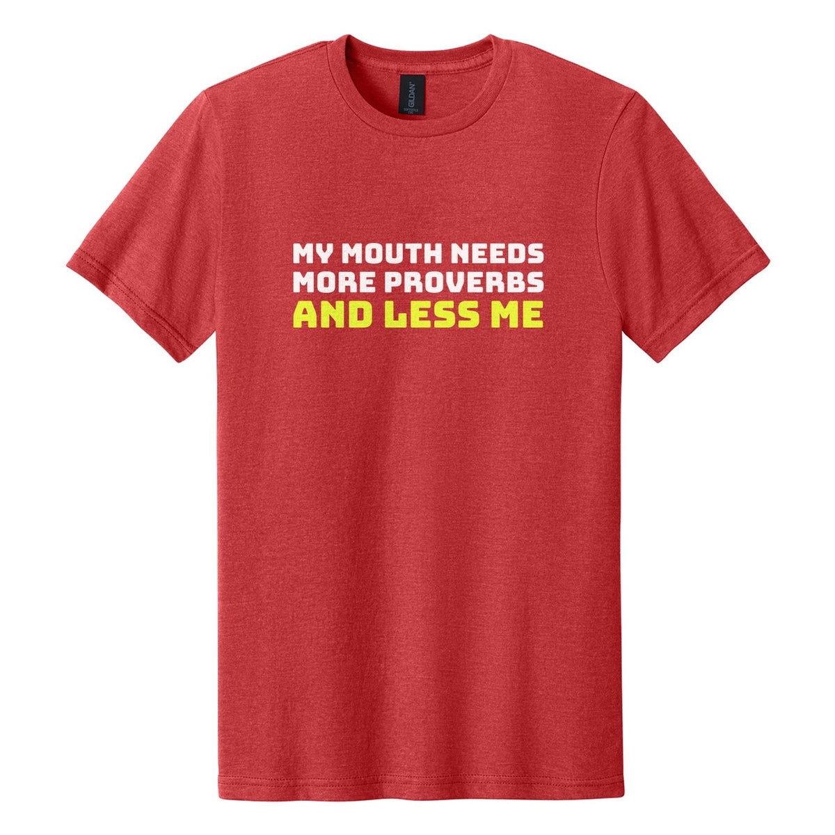 My Mouth Needs More Proverbs and Less Me tee in Red Mist, Bungee font, White + Neon Yellow ink
