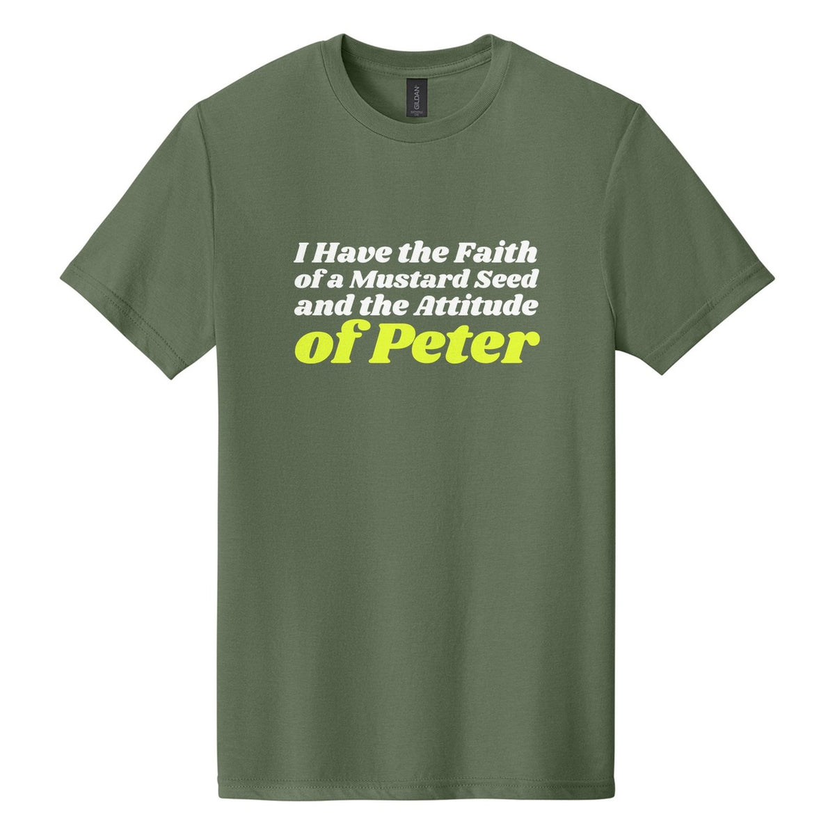 I Have the Faith of a Mustard Seed and the Attitude of Peter tee in Cactus, Shrikhand font, White + Neon Yellow ink