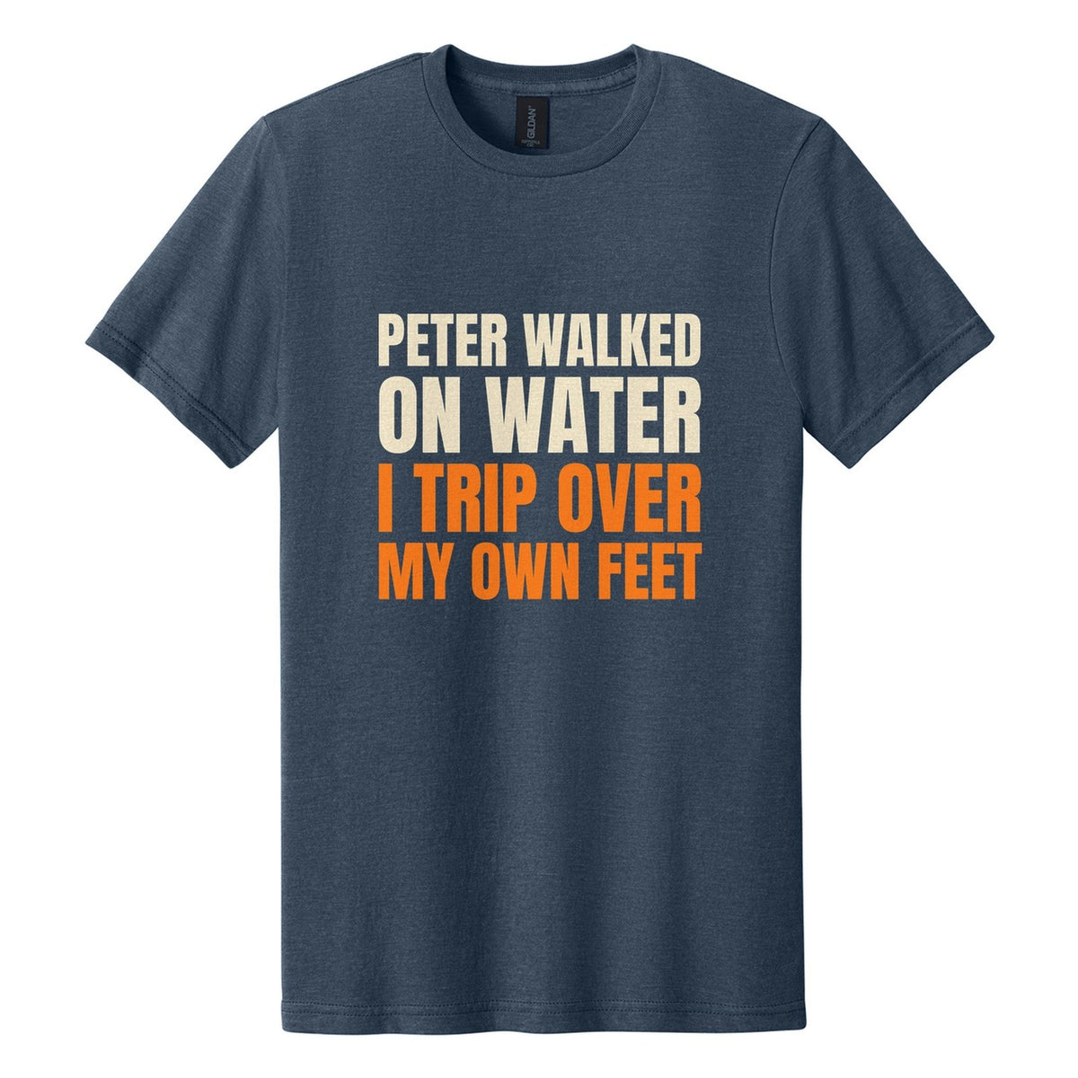 Peter Walked on Water. I Trip Over My Own Feet tee in Navy Mist, Anton font, Cream + Orange ink