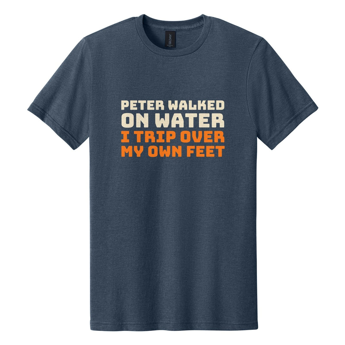 Peter Walked on Water. I Trip Over My Own Feet tee in Navy Mist, Bungee font, Cream + Orange ink