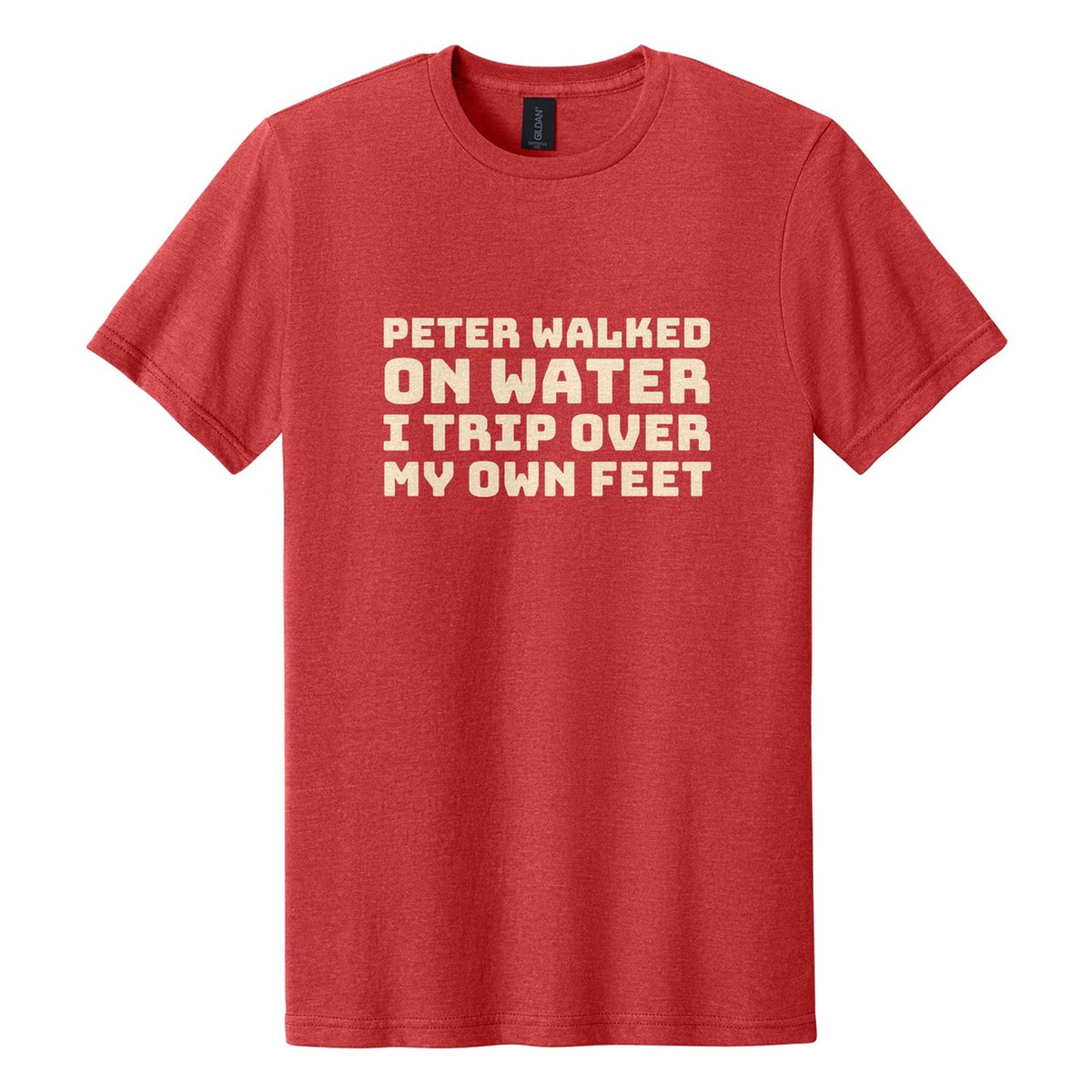 Peter Walked on Water. I Trip Over My Own Feet tee in Red Mist, Bungee font, Cream ink